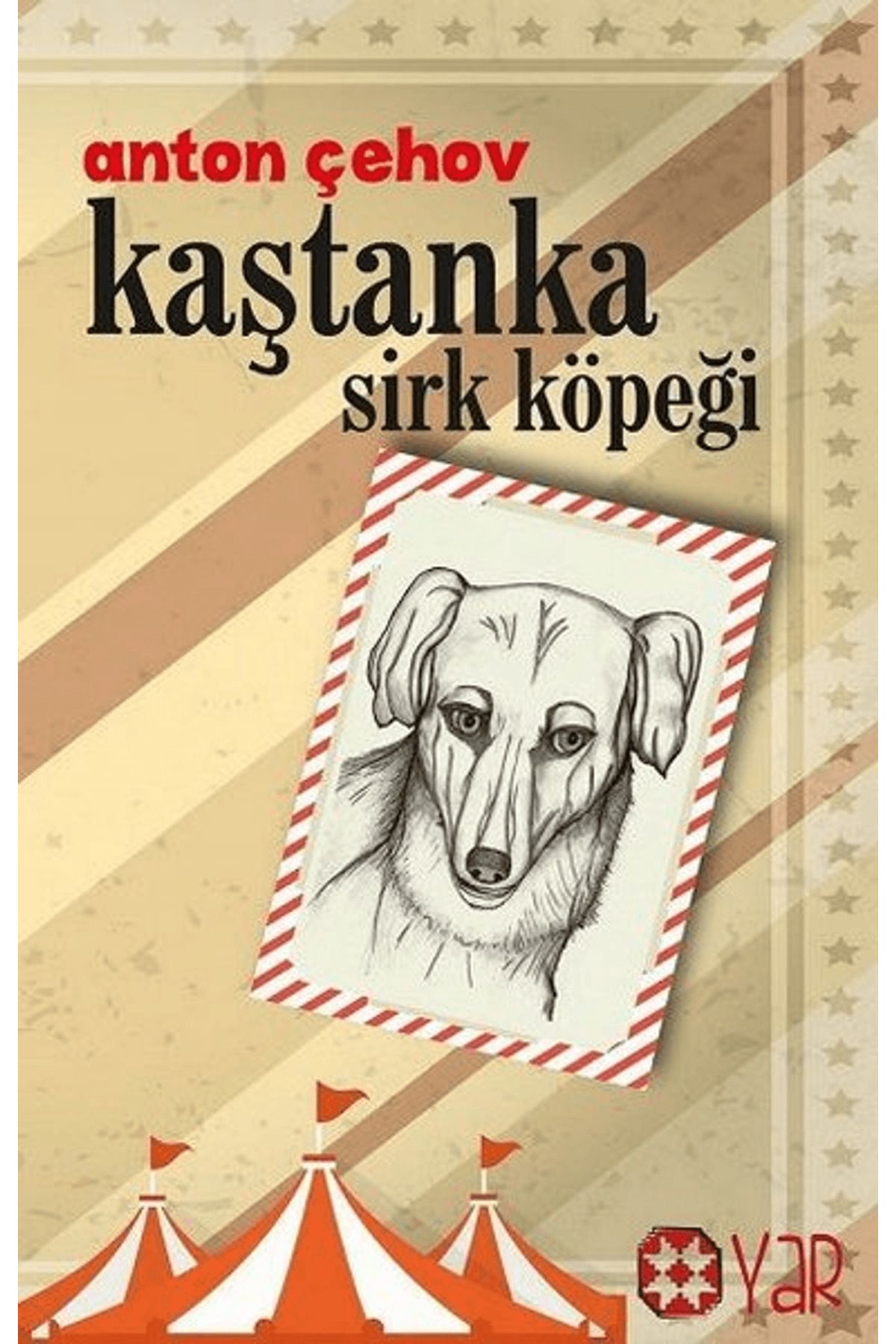 Yar Yayınları Kaştanka Sirk Köpeği