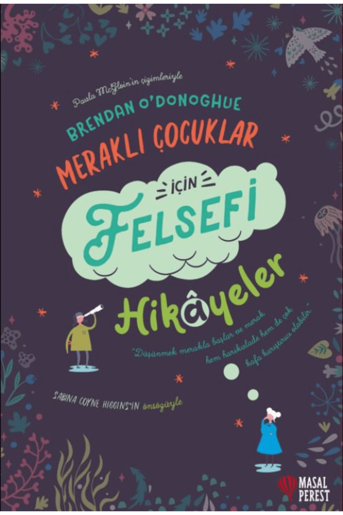Masalperest Meraklı Çocuklar İçin Felsefi Hikayeler