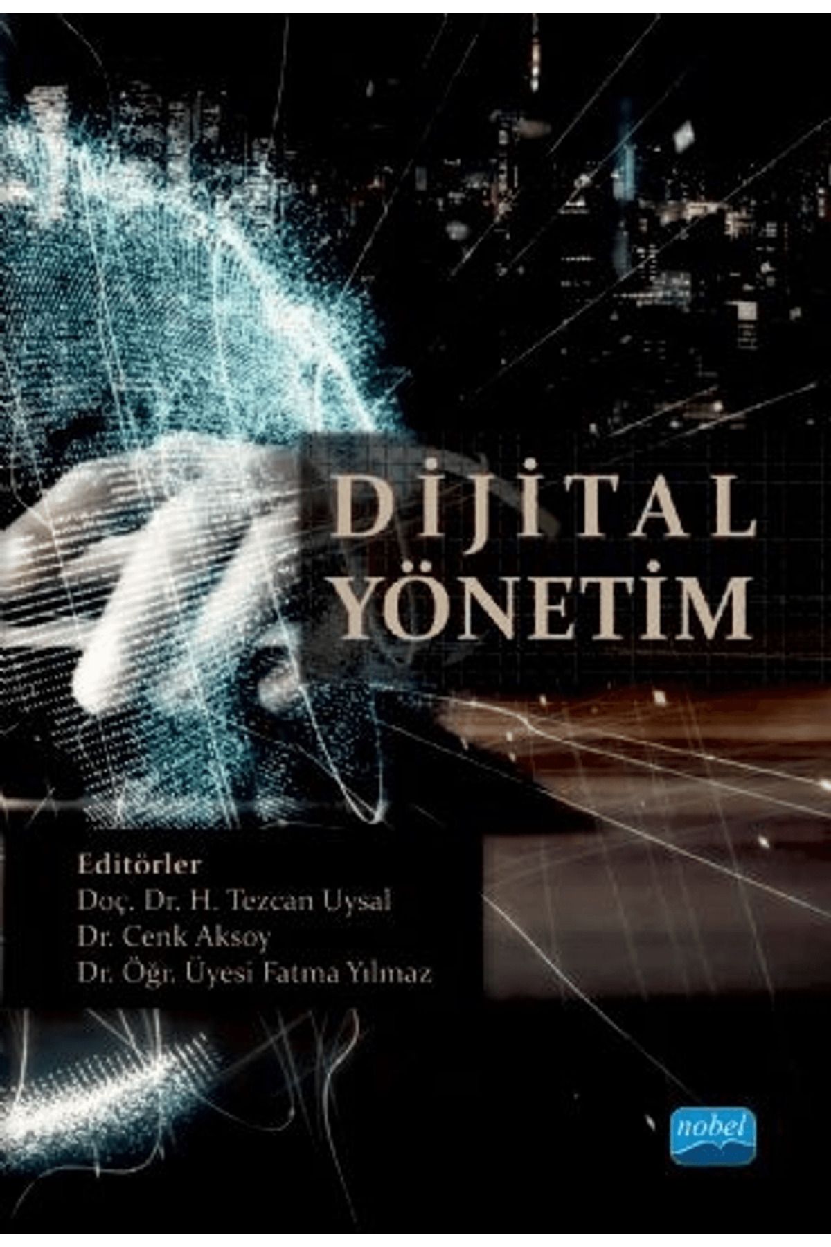 Nobel Akademik Yayıncılık Dijital Yönetim