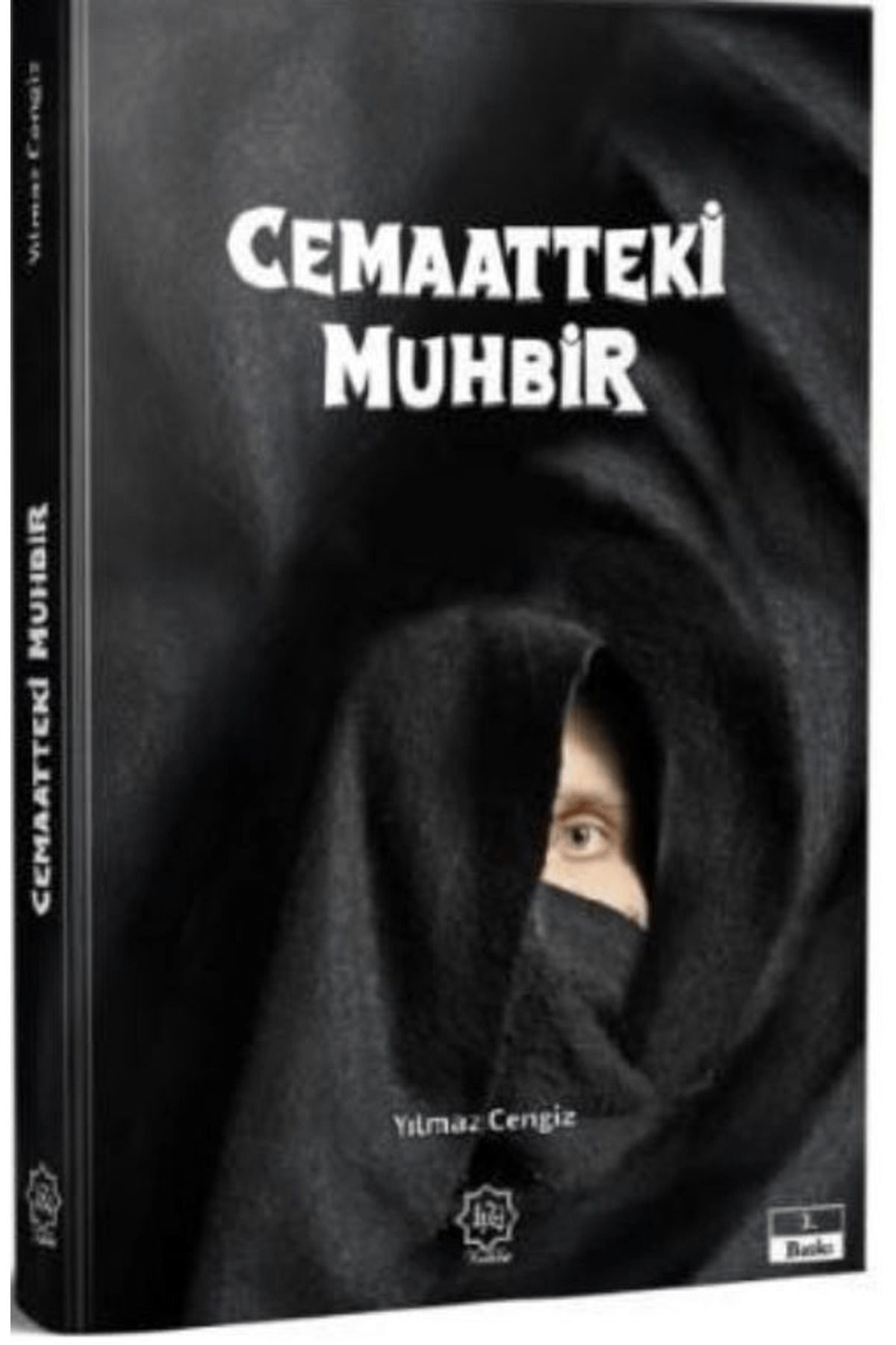 Nuhbe Yayınevi Cemaatteki Muhbir