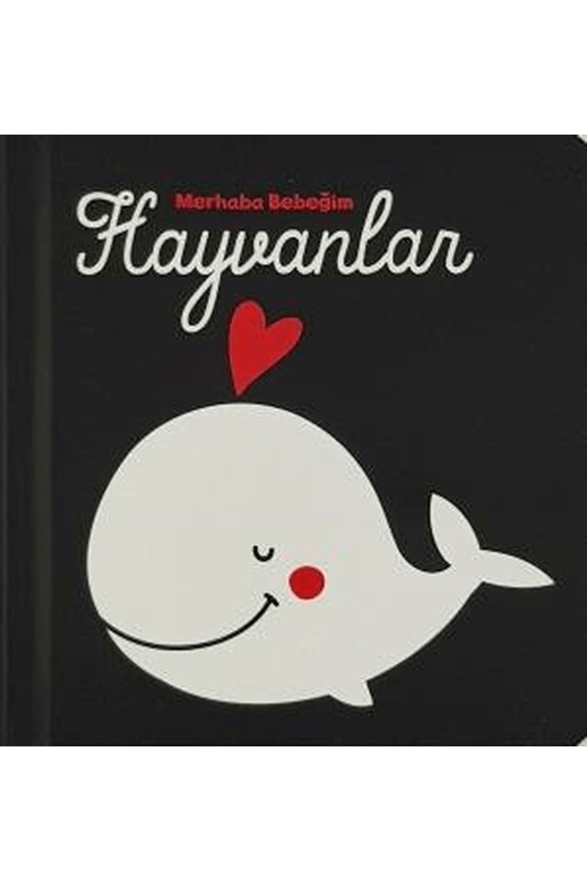 Doğan Egmont Yayıncılık Hayvanlar - Merhaba Bebeğim