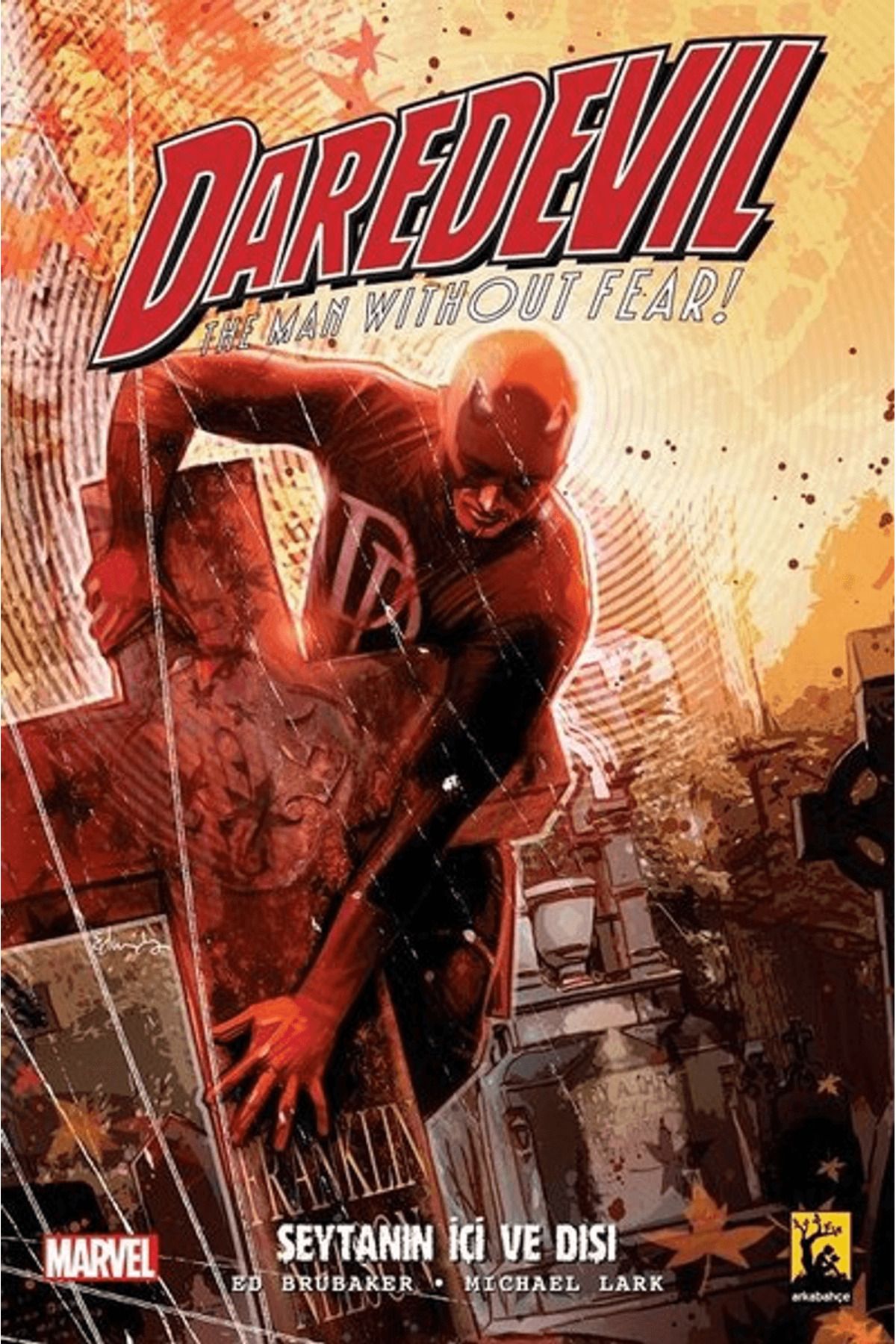 Arka Bahçe Yayıncılık Daredevil Cilt 1 - Şeytanın İçi ve Dışı