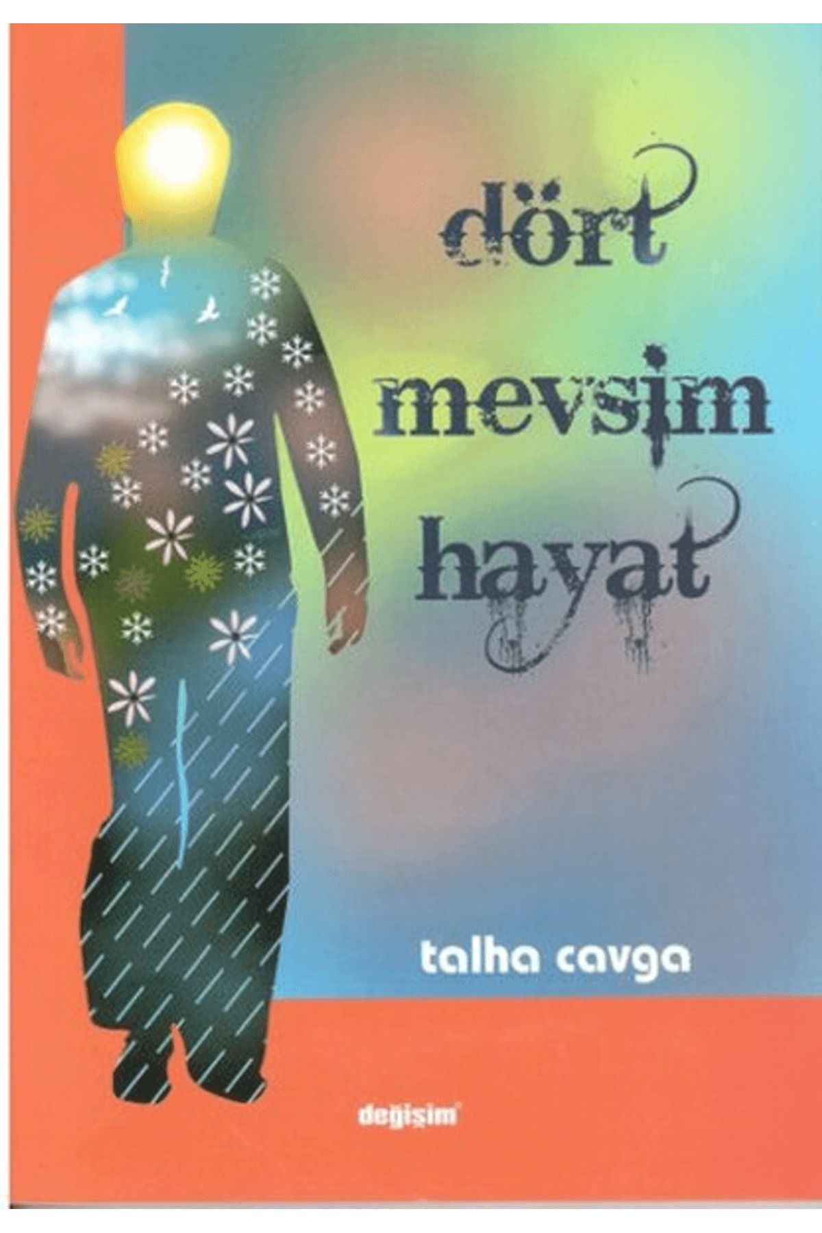 Değişim Yayınları Dört Mevsim Hayat