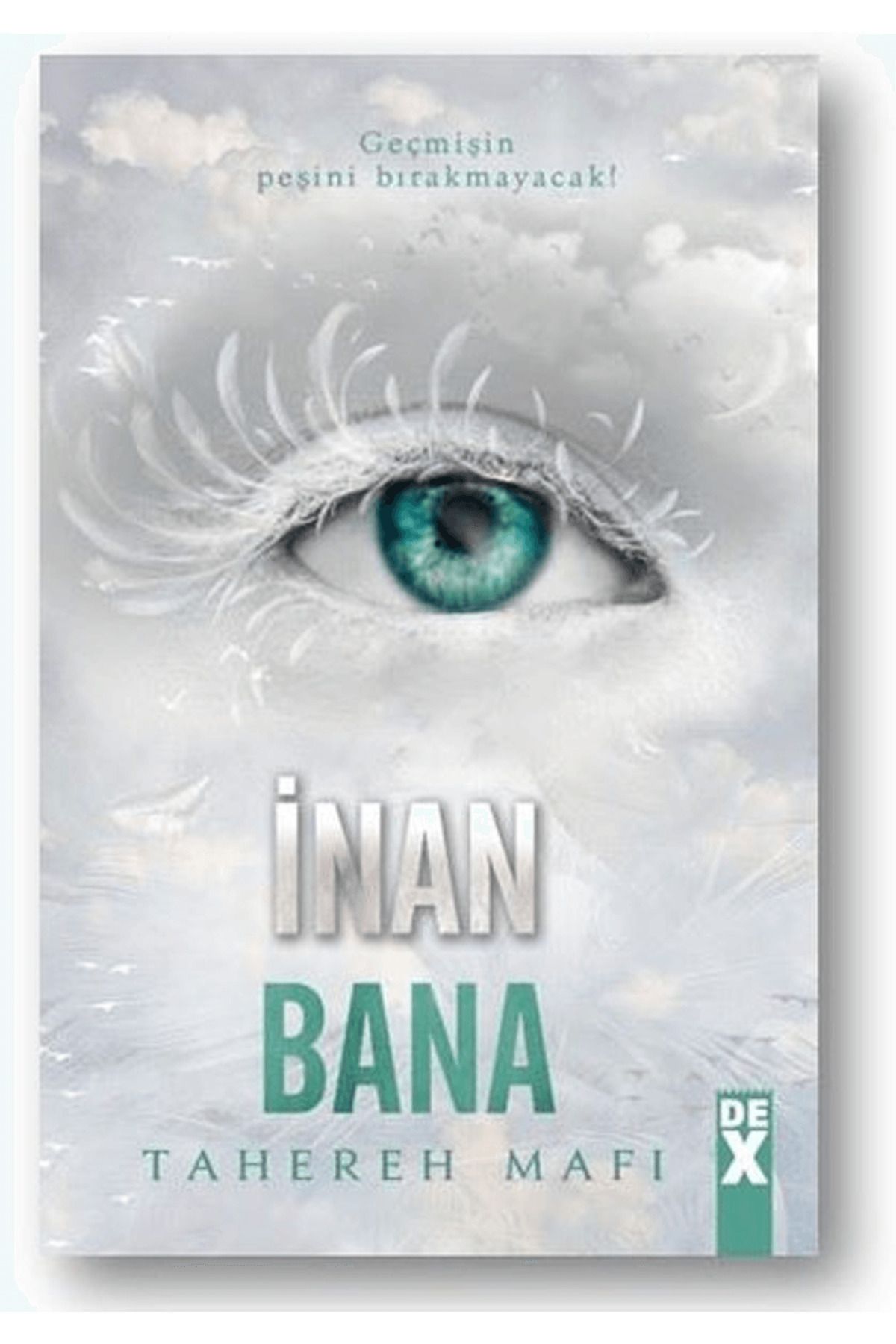 Dex Yayınevi İnan Bana - Bana Dokunma 4