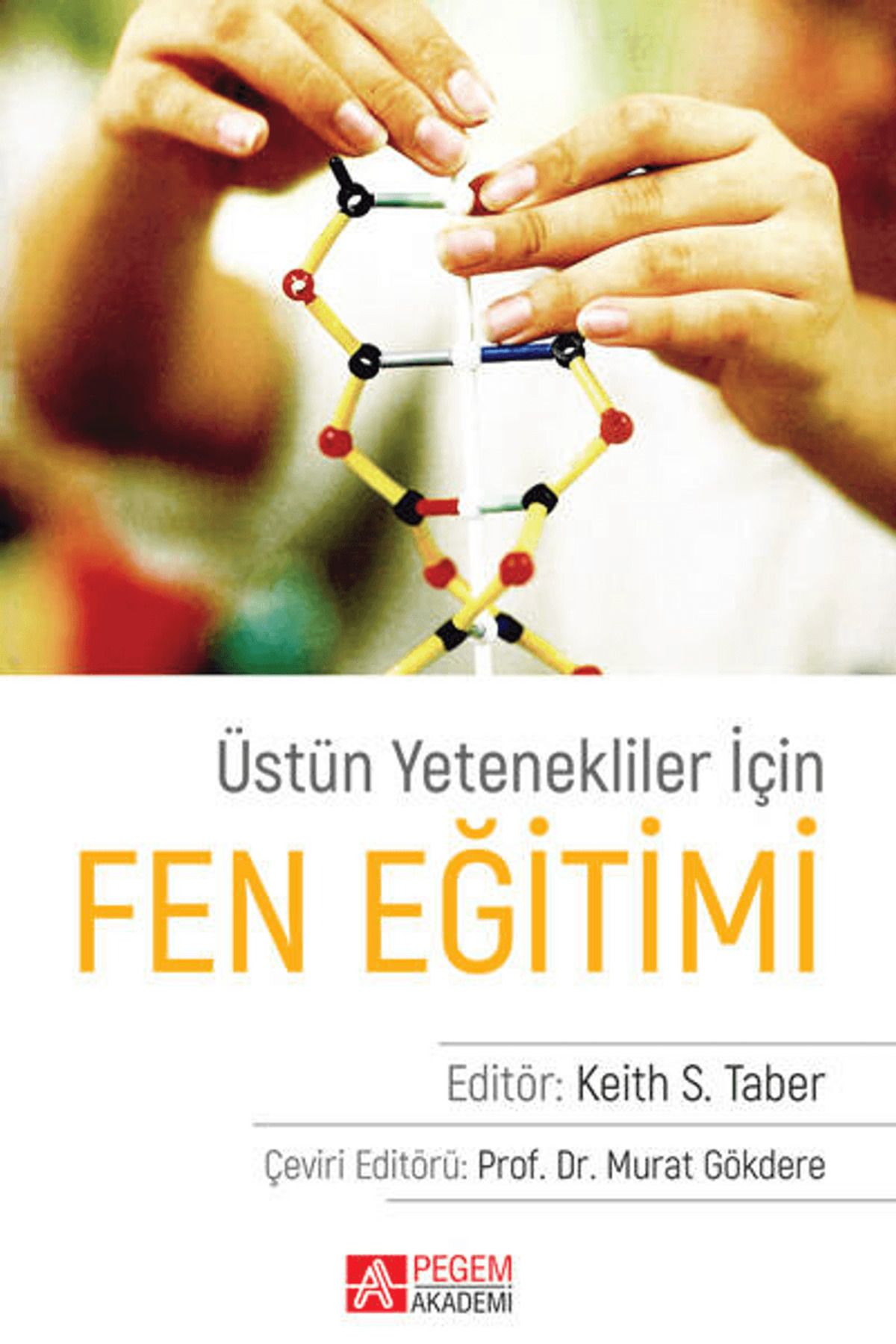 Pegem Akademi Yayıncılık Üstün Yetenekliler İçin Fen Eğitimi