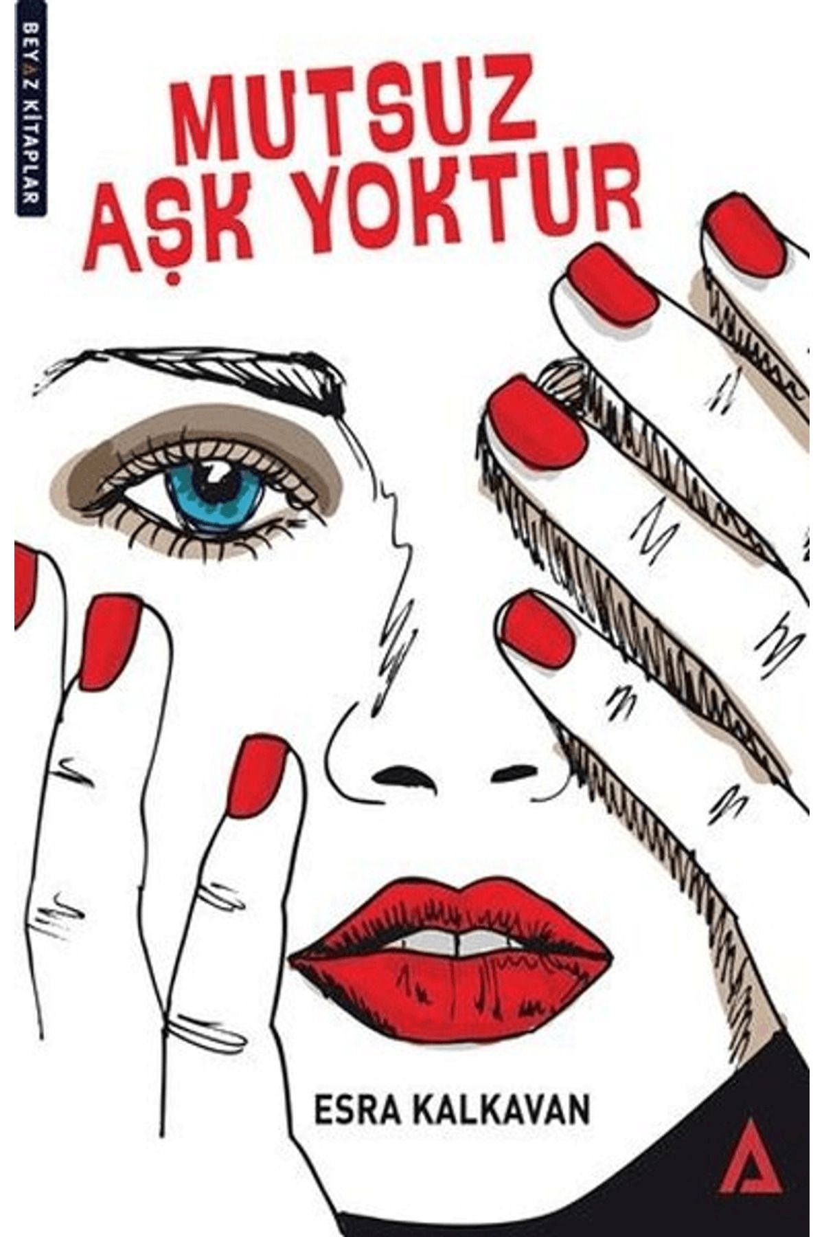 Kanon Kitap Mutsuz Aşk Yoktur