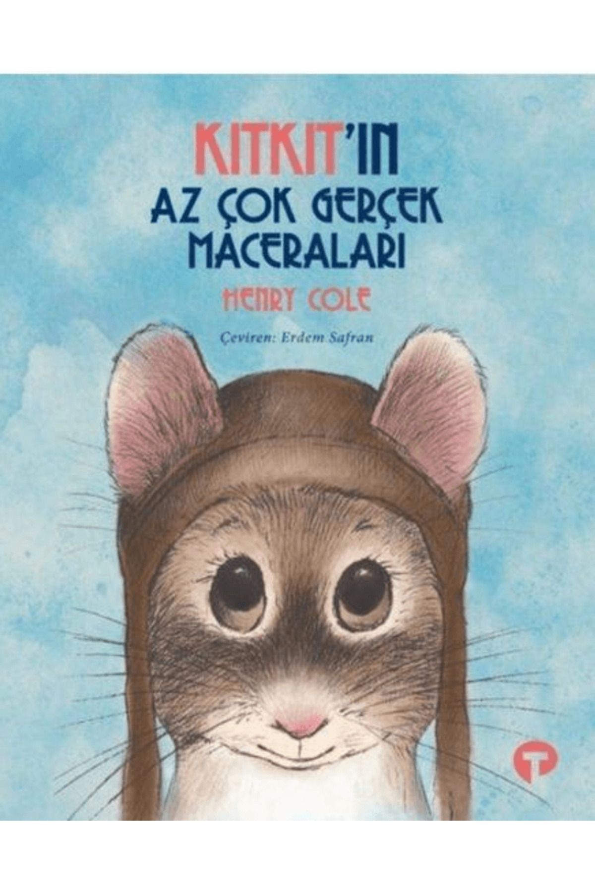 Turkuvaz Çocuk Kıtkıt'ın Az Çok Gerçek Maceraları