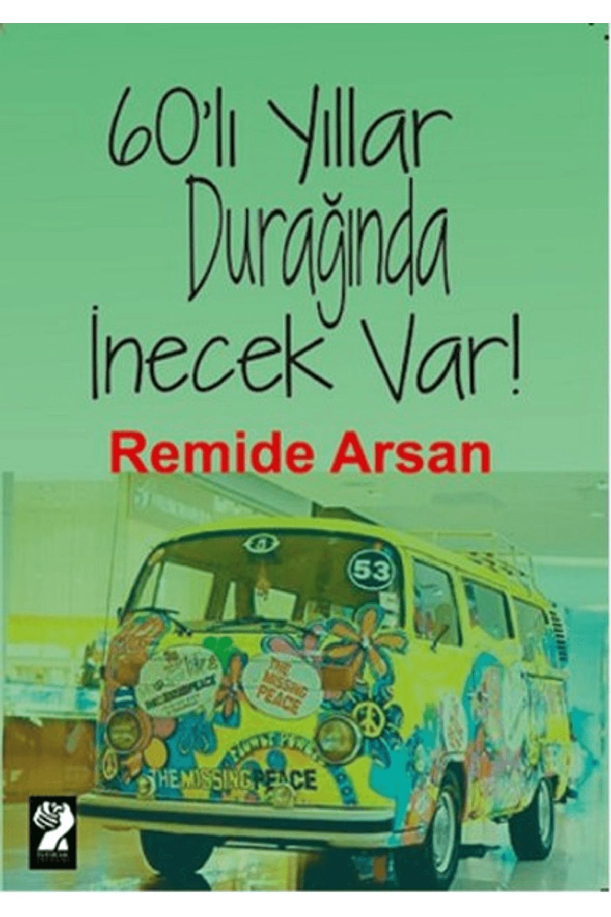 İştirak Yayınevi 60'lı Yıllar Durağında İnecek Var!