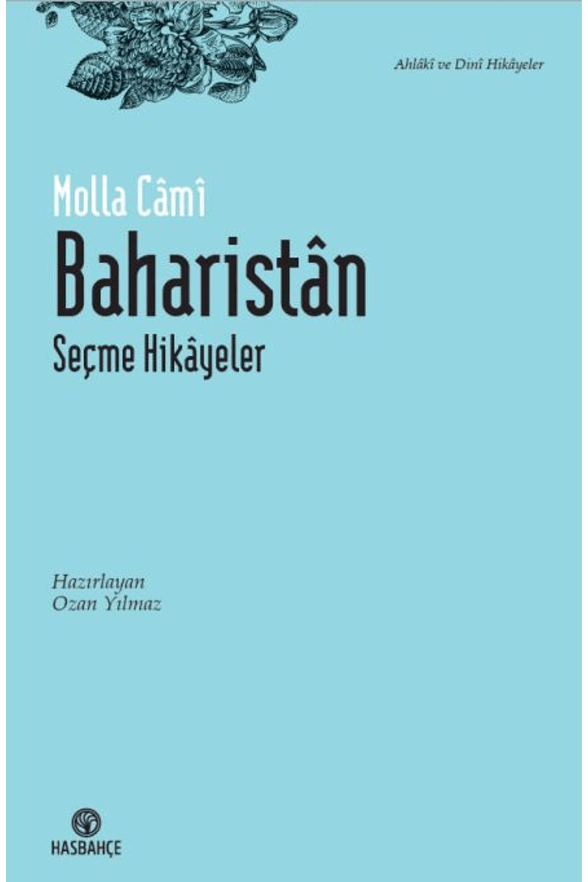 Hasbahçe Baharistan - Seçme Hikayeler