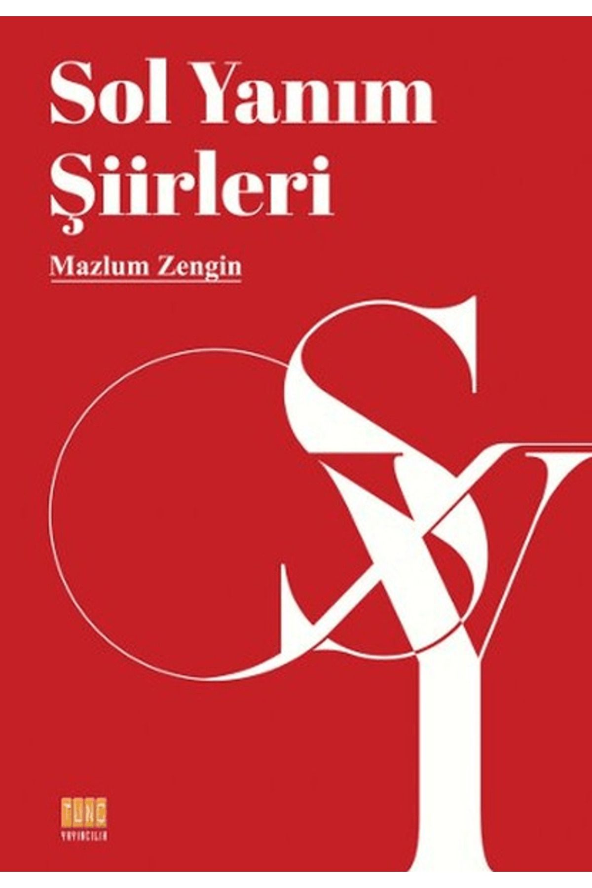 Tunç Yayıncılık Sol Yanım Şiirleri