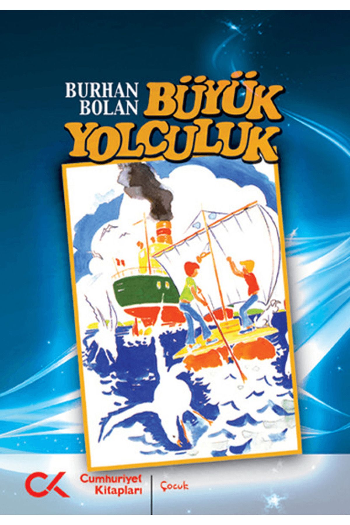 Cumhuriyet Kitapları Büyük Yolculuk