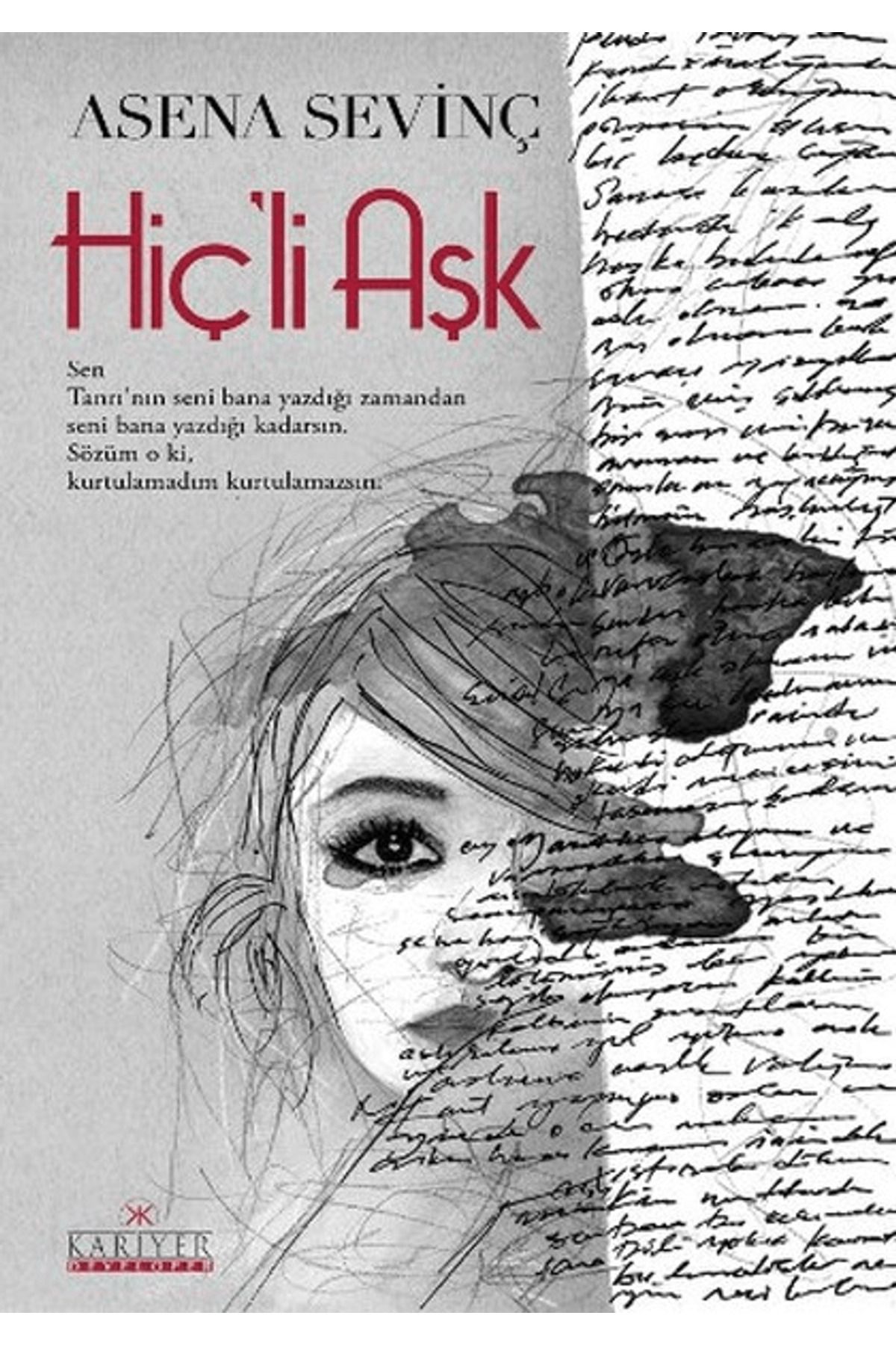 Kariyer Yayınları Hiç'li Aşk