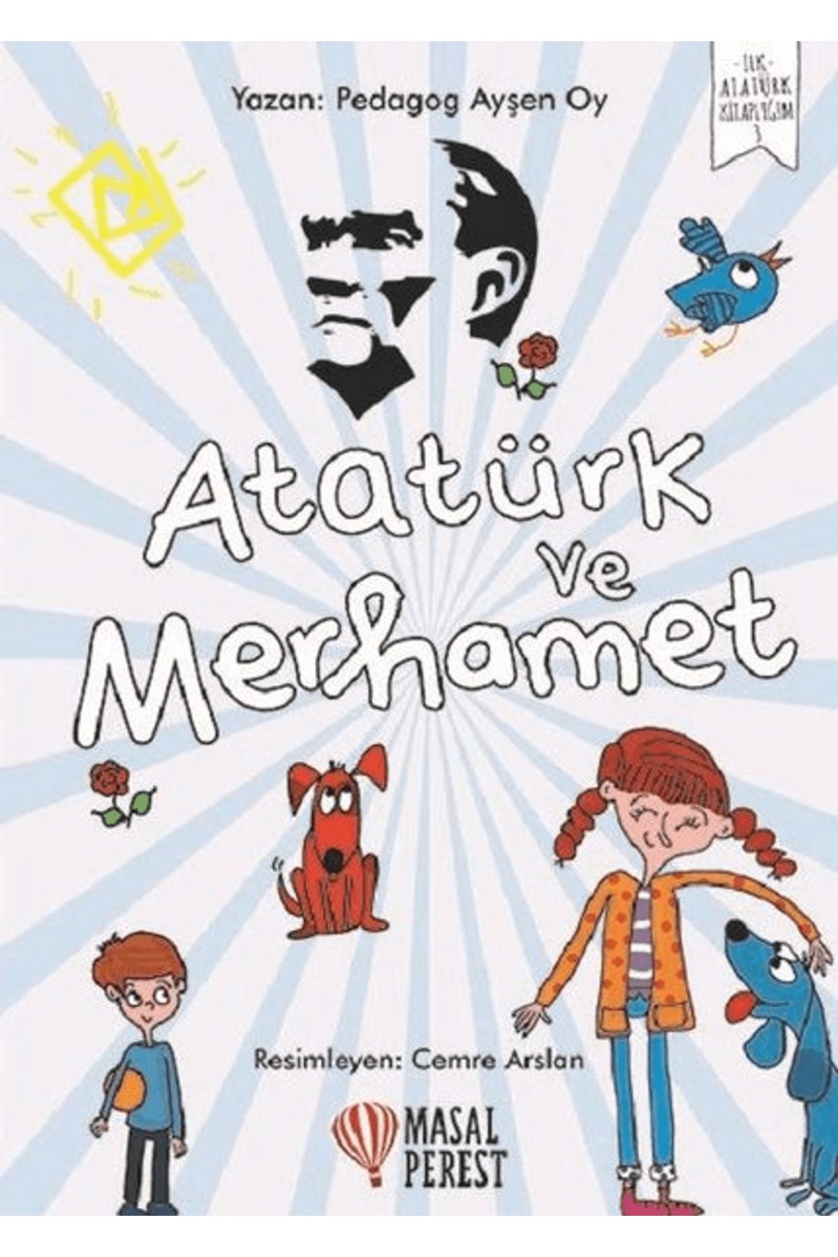Masalperest Atatürk ve Merhamet