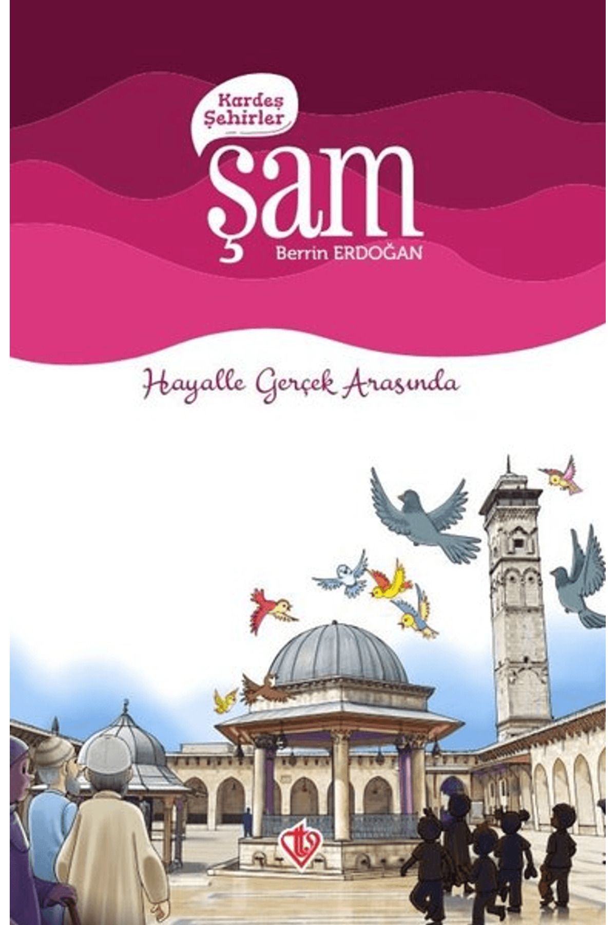 Türkiye Diyanet Vakfı Yayınları Kardeş Şehirler: Şam