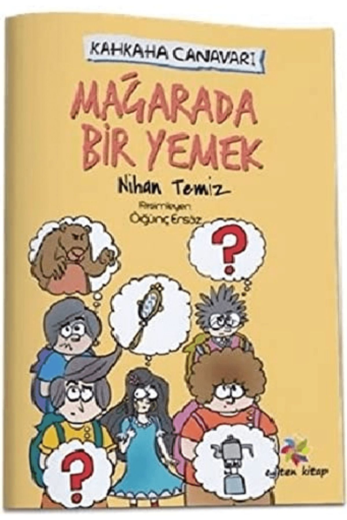 Eğiten Kitap Mağarada Bir Yemek - Kahkaha Canavarı