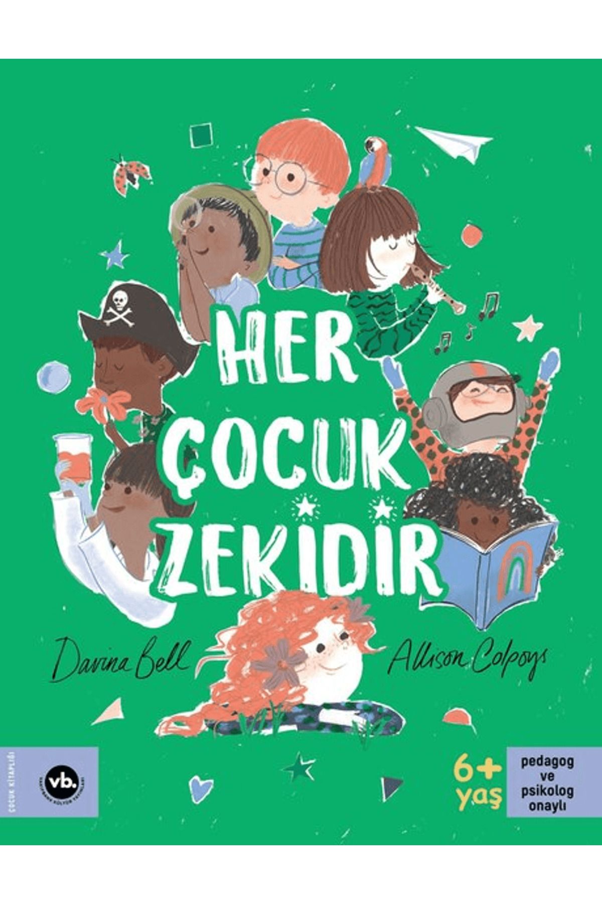 Vakıfbank Kültür Yayınları Her Çocuk Zekidir