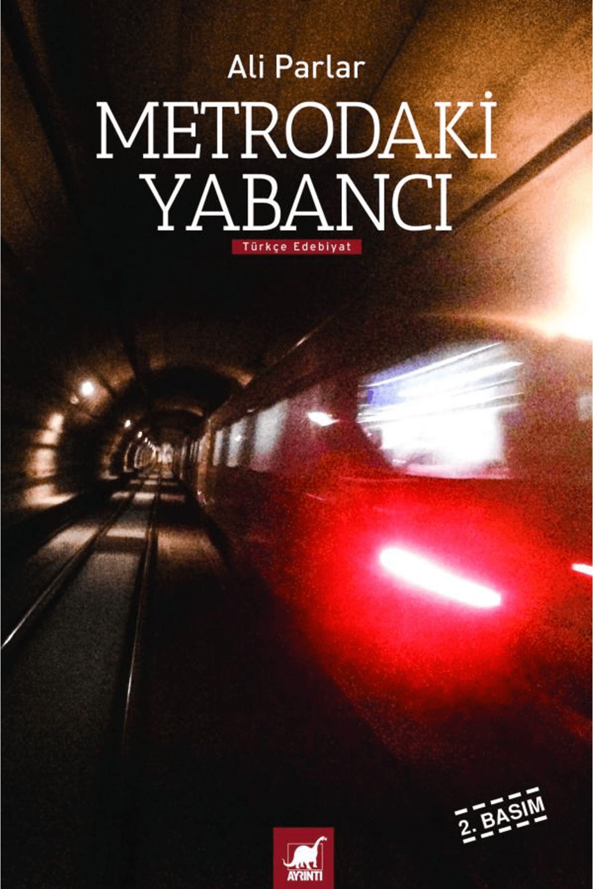 Ayrıntı Yayınları Metrodaki Yabancı
