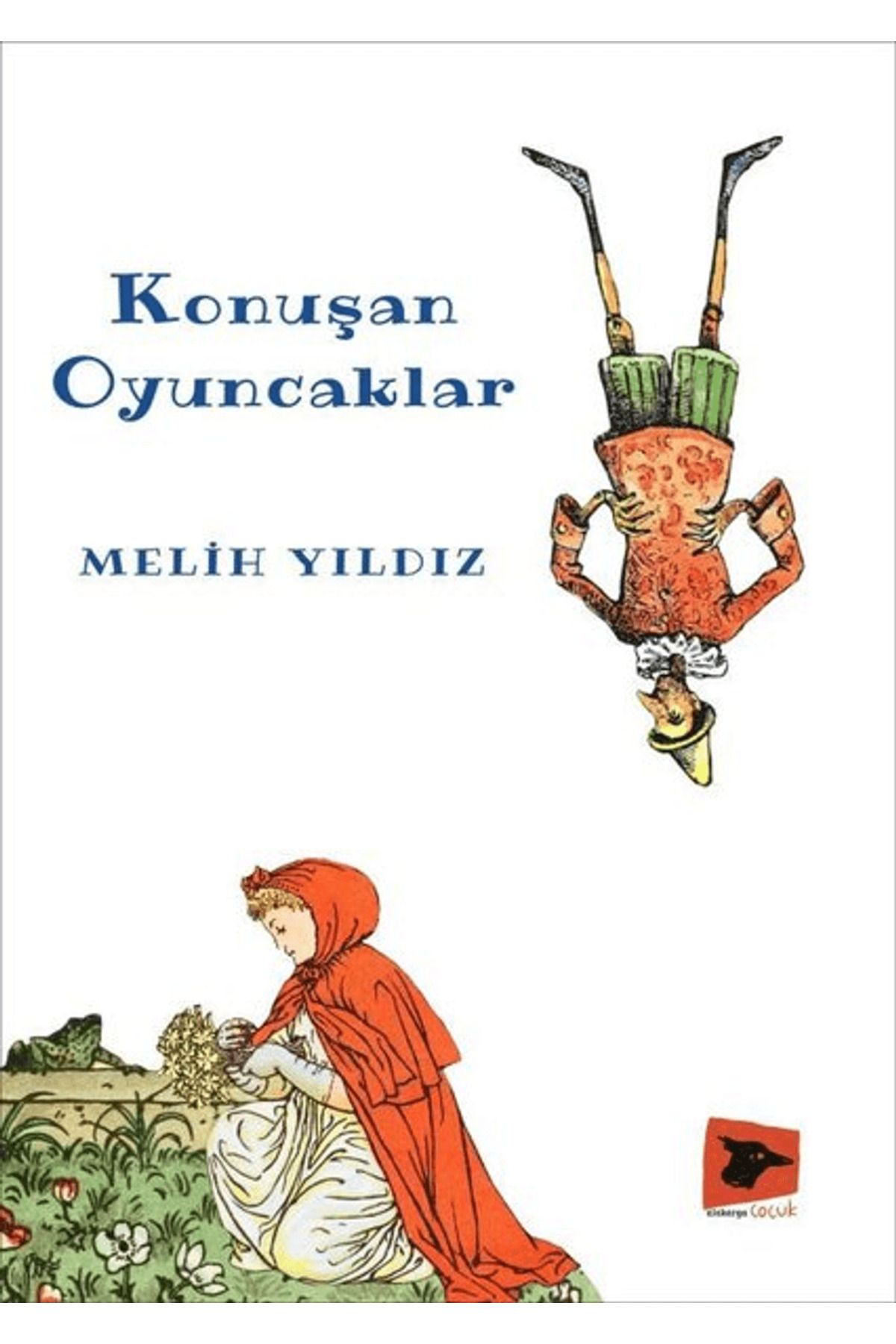 Alakarga Sanat Yayınları Konuşan Oyuncaklar