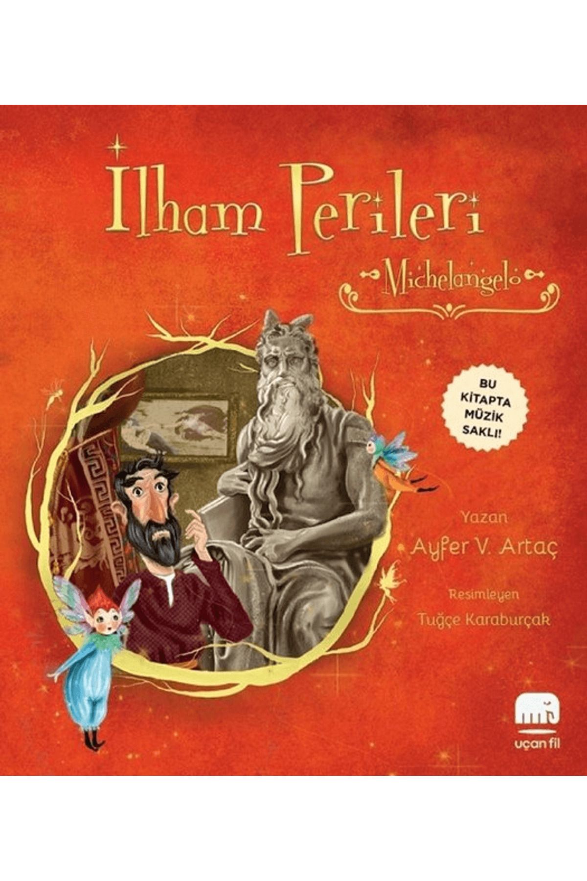 Uçan Fil Yayınları İlham Perileri - Michelangelo
