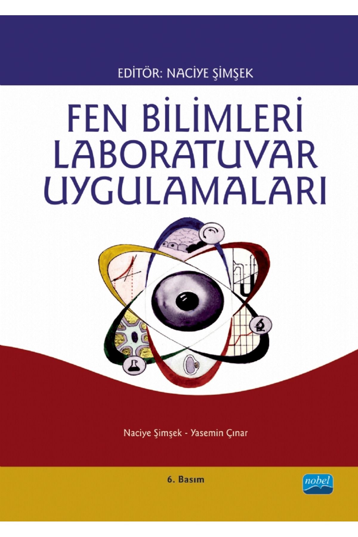 Nobel Akademik Yayıncılık Fen Bilimleri Laboratuvar Uygulamaları
