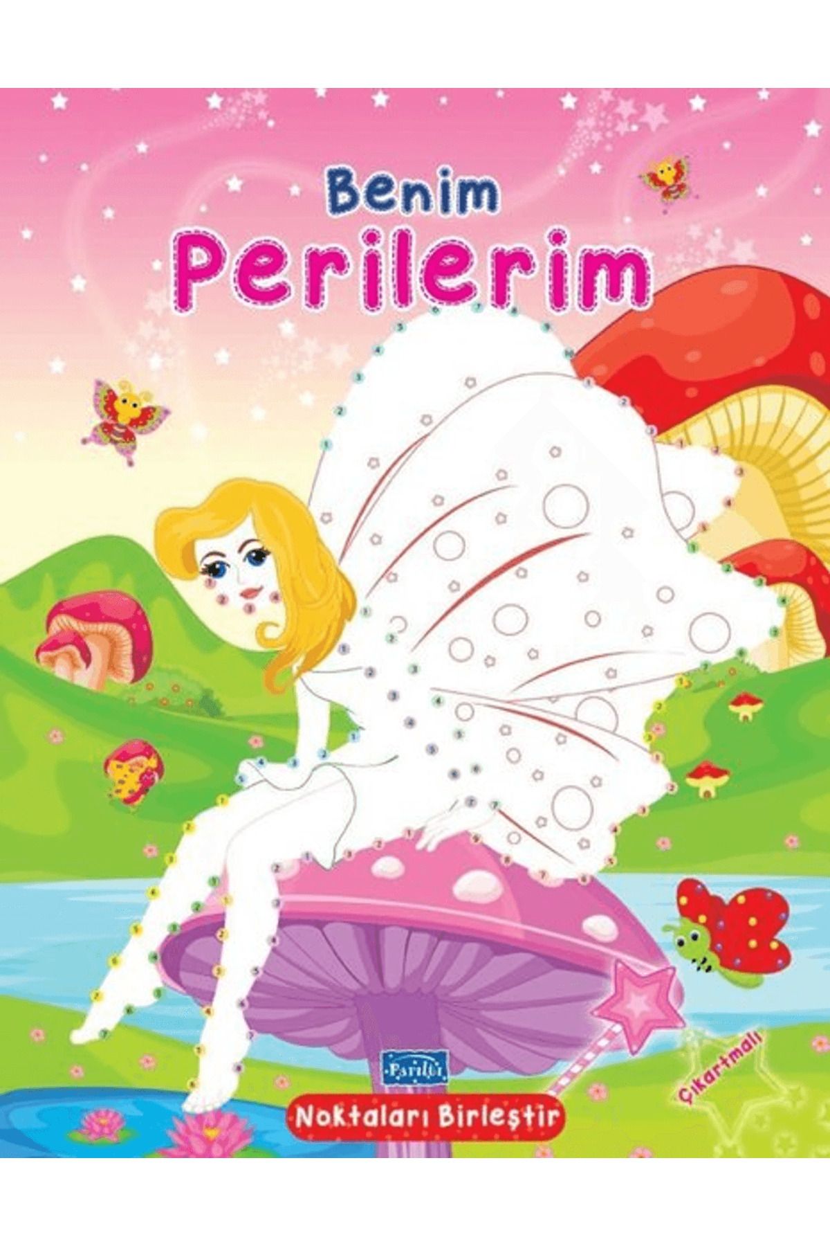Parıltı Yayınları Benim Perilerim - Noktaları Birleştir Çıkartmalı