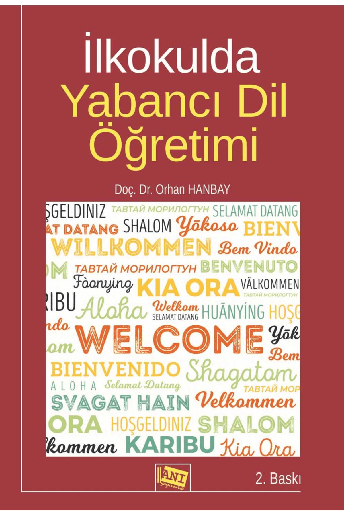 Anı Yayıncılık İlkokulda Yabancı Dil Öğretimi