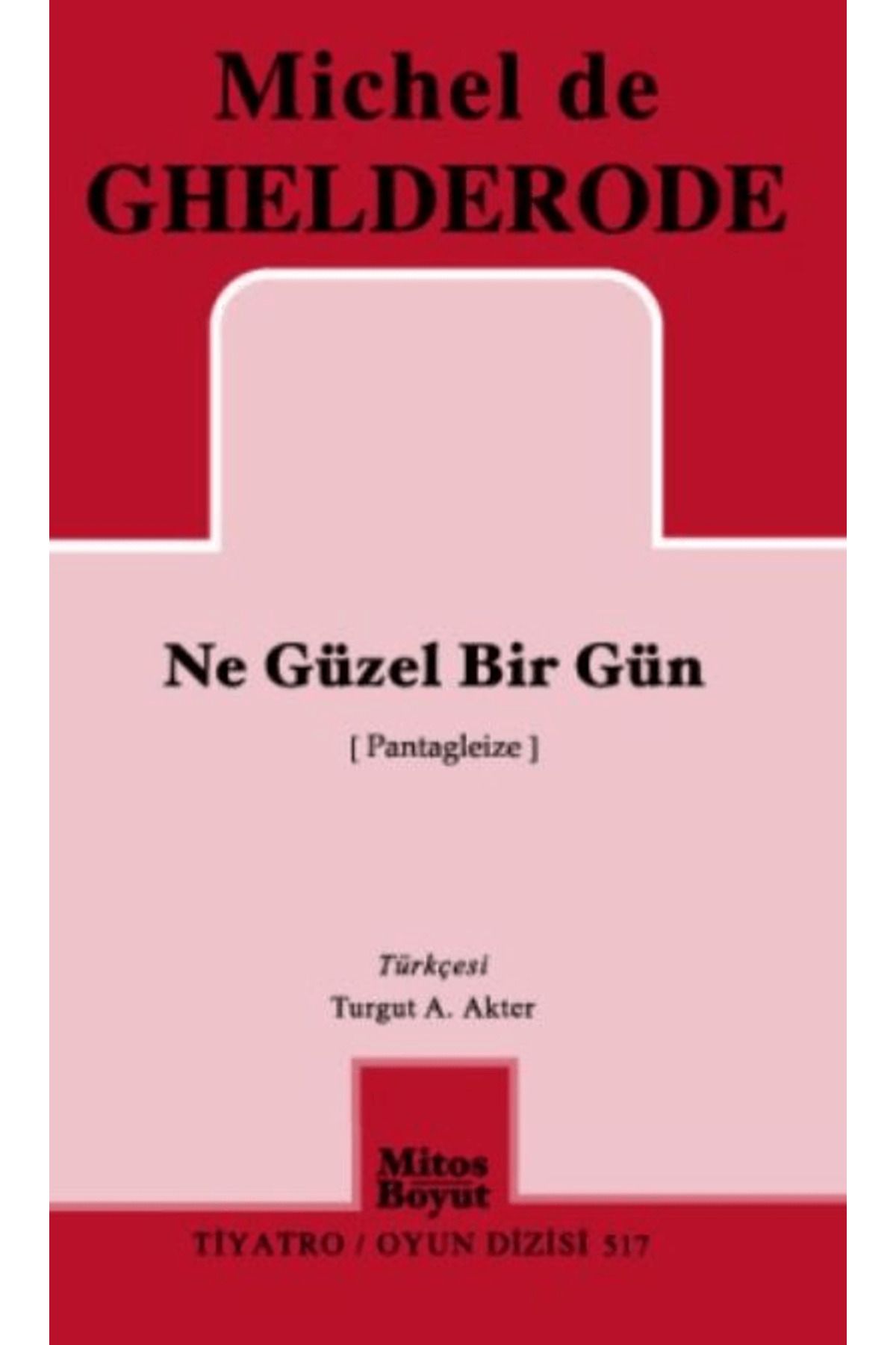 Mitos Boyut Yayınları Ne Güzel Bir Gün