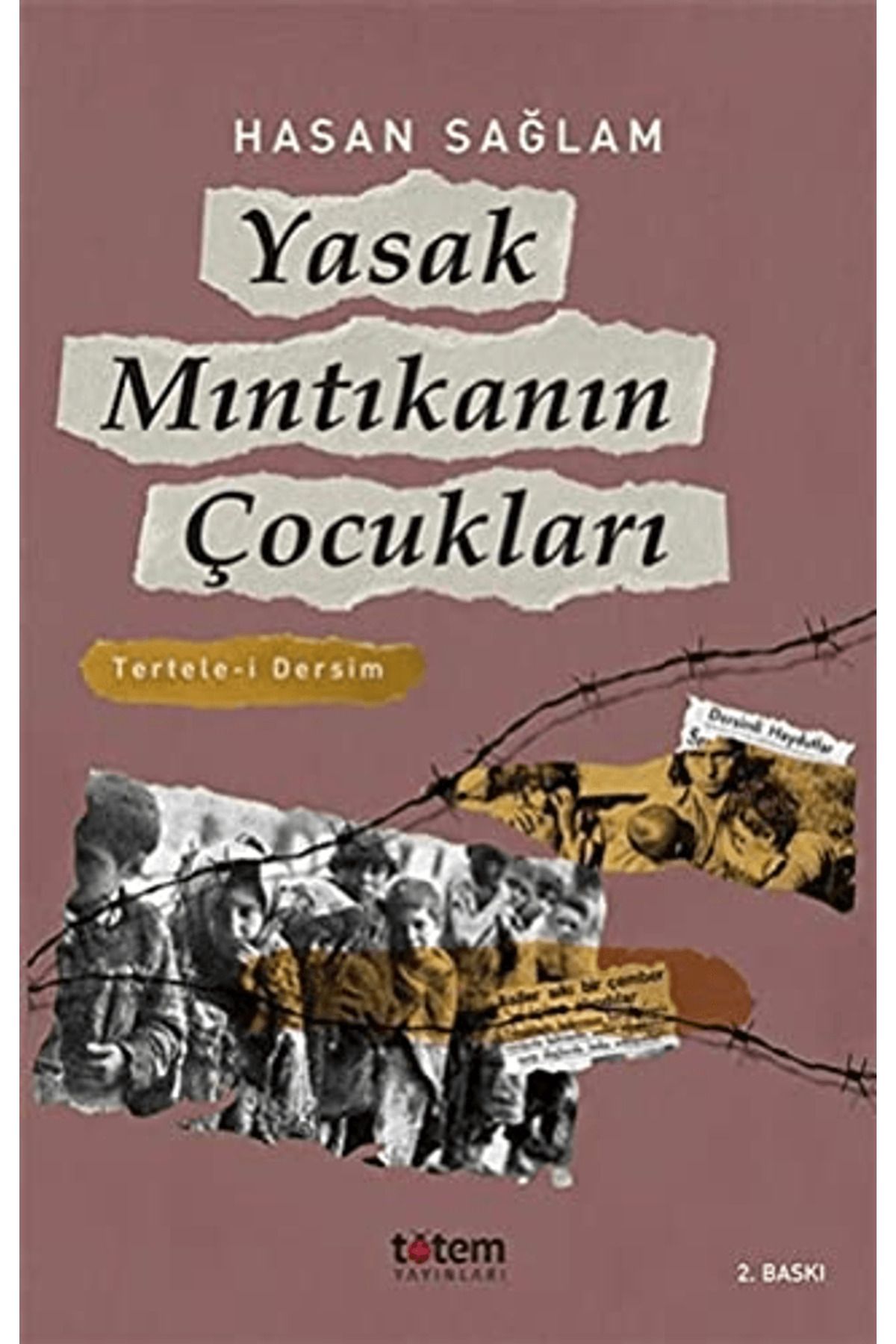 Totem Yayıncılık Yasak Mıntıkanın Çocukları