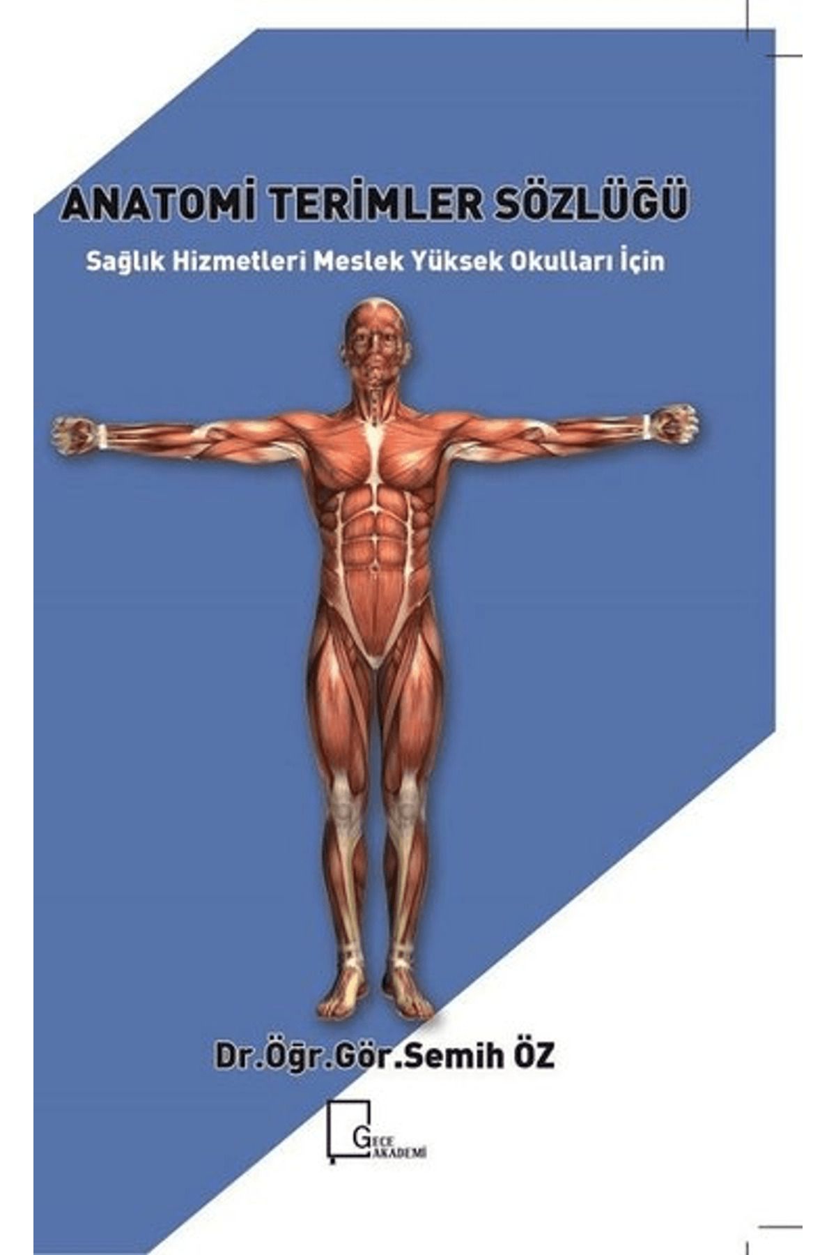 Gece Akademi Anatomi Terimler Sözlüğü