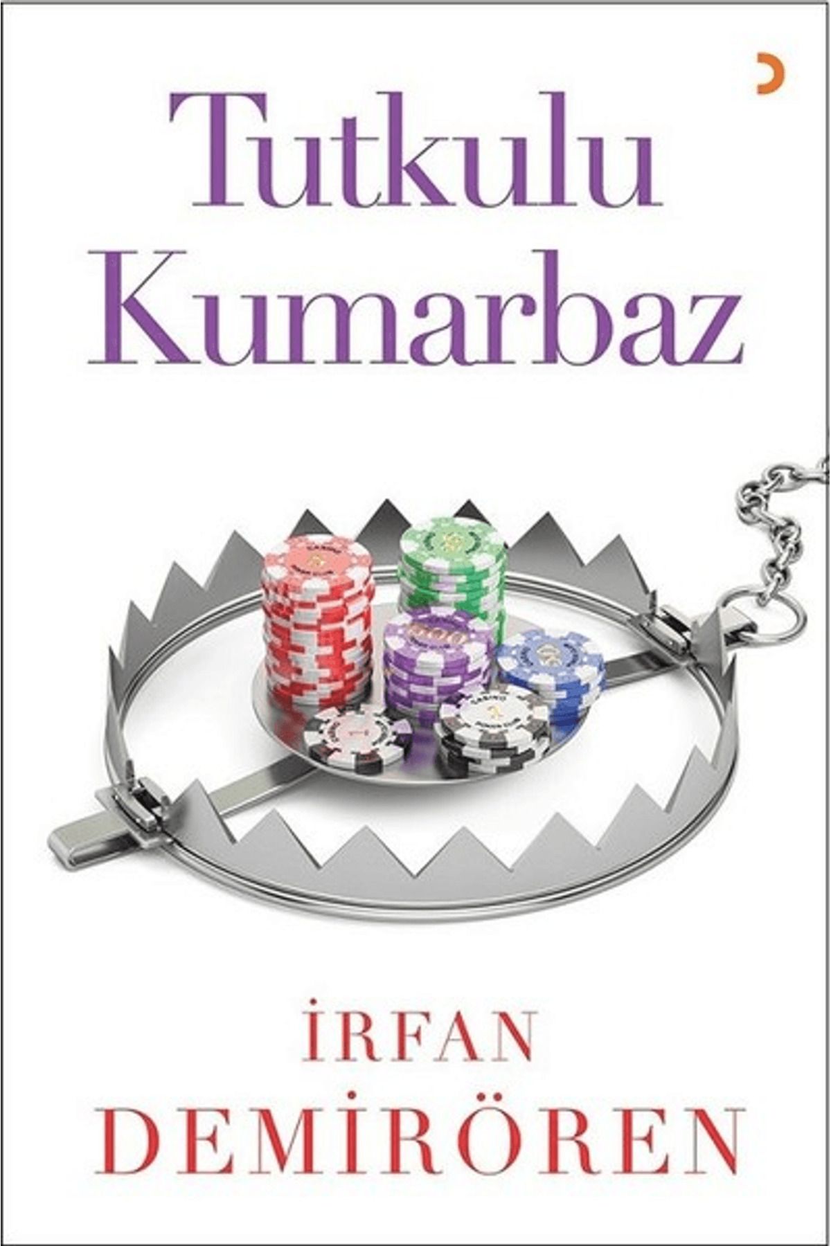 Cinius Yayınları Tutkulu Kumarbaz
