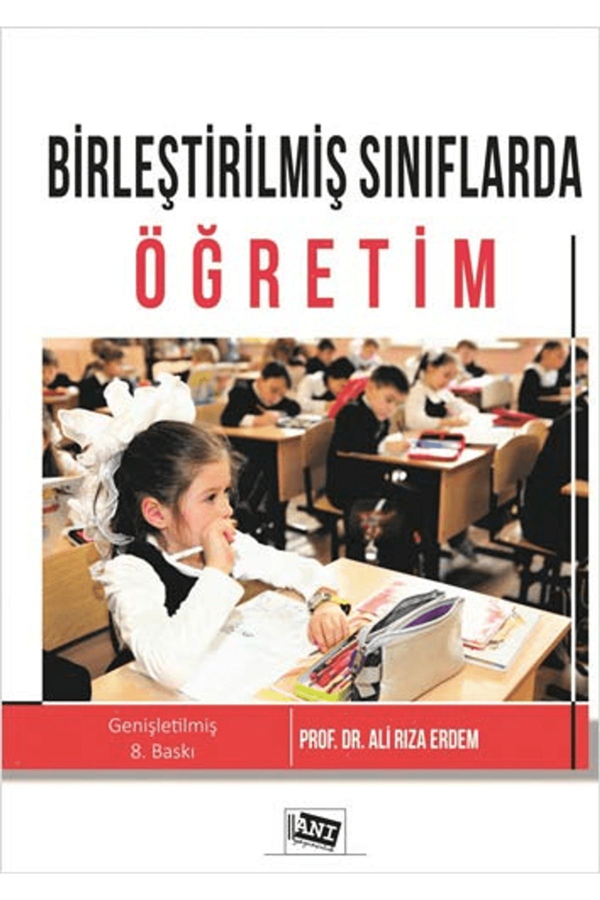Anı Yayıncılık Birleştirilmiş Sınıflarda Öğretim