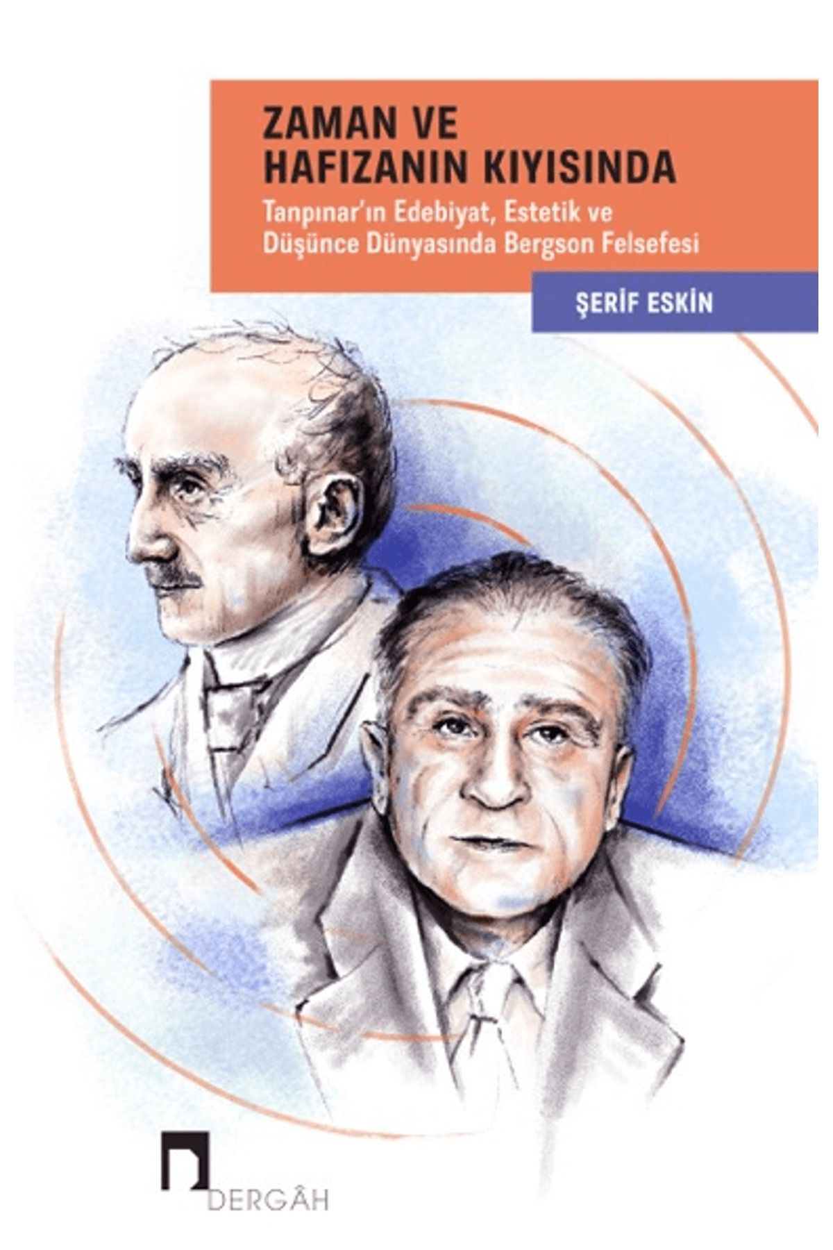 Dergah Yayınları Zaman ve Hafızanın Kıyısında