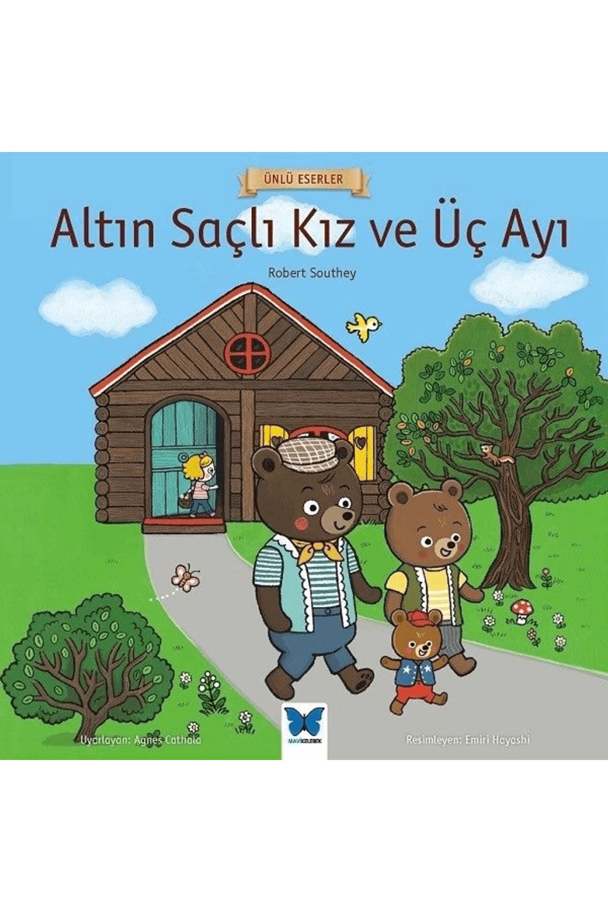 Mavi Kelebek Yayınları Altın Saçlı Kız ve Üç Ayı - Ünlü Eserler Serisi