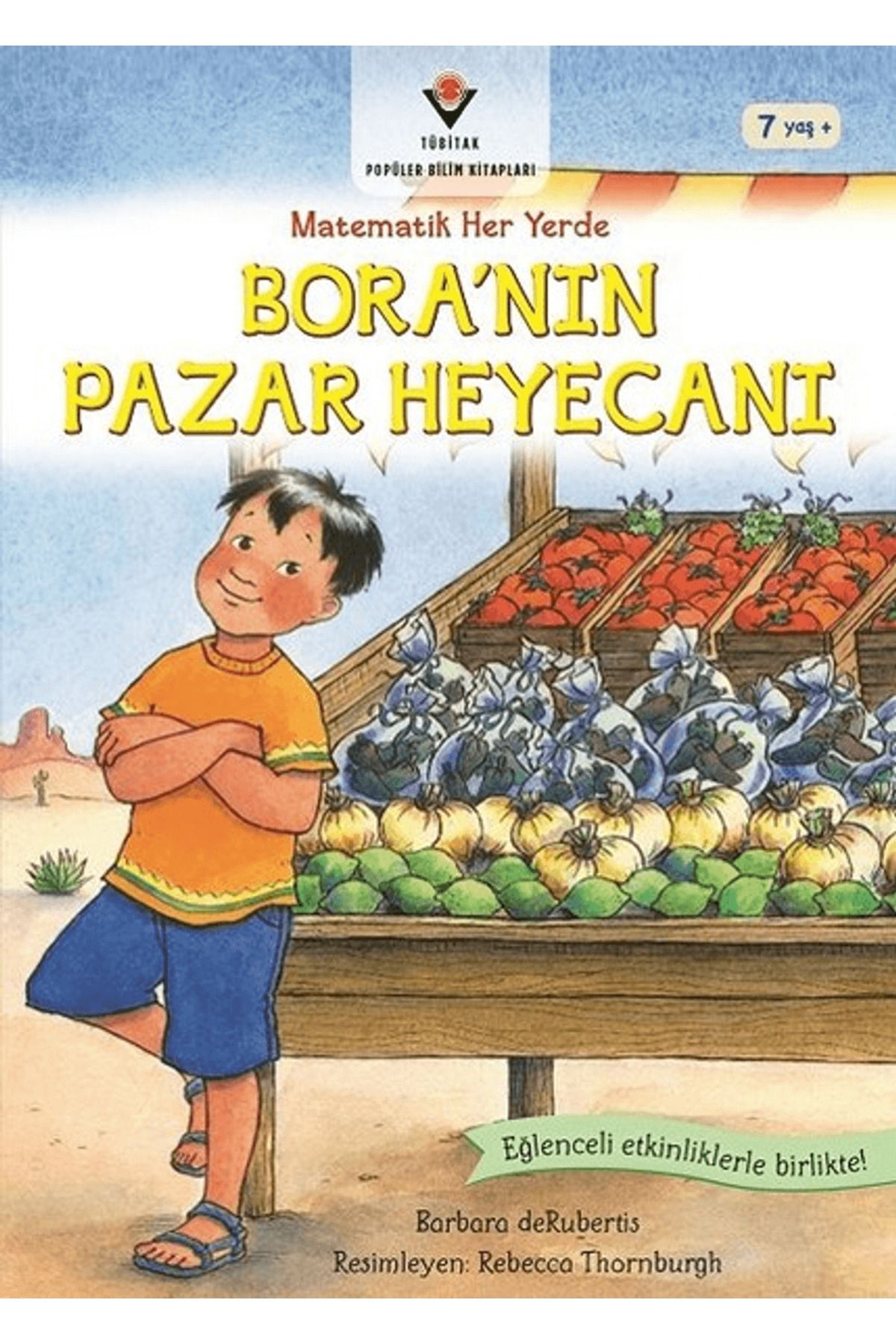 Tübitak Yayınları Bora'nın Pazar Heyecanı - Matematik Her Yerde