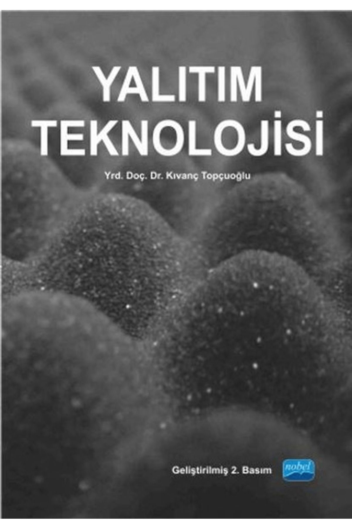 Nobel Akademik Yayıncılık Yalıtım Teknolojisi