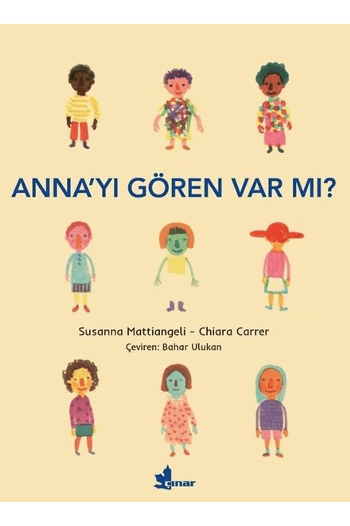 Çınar Yayınları Anna’yı Gören Var mı?