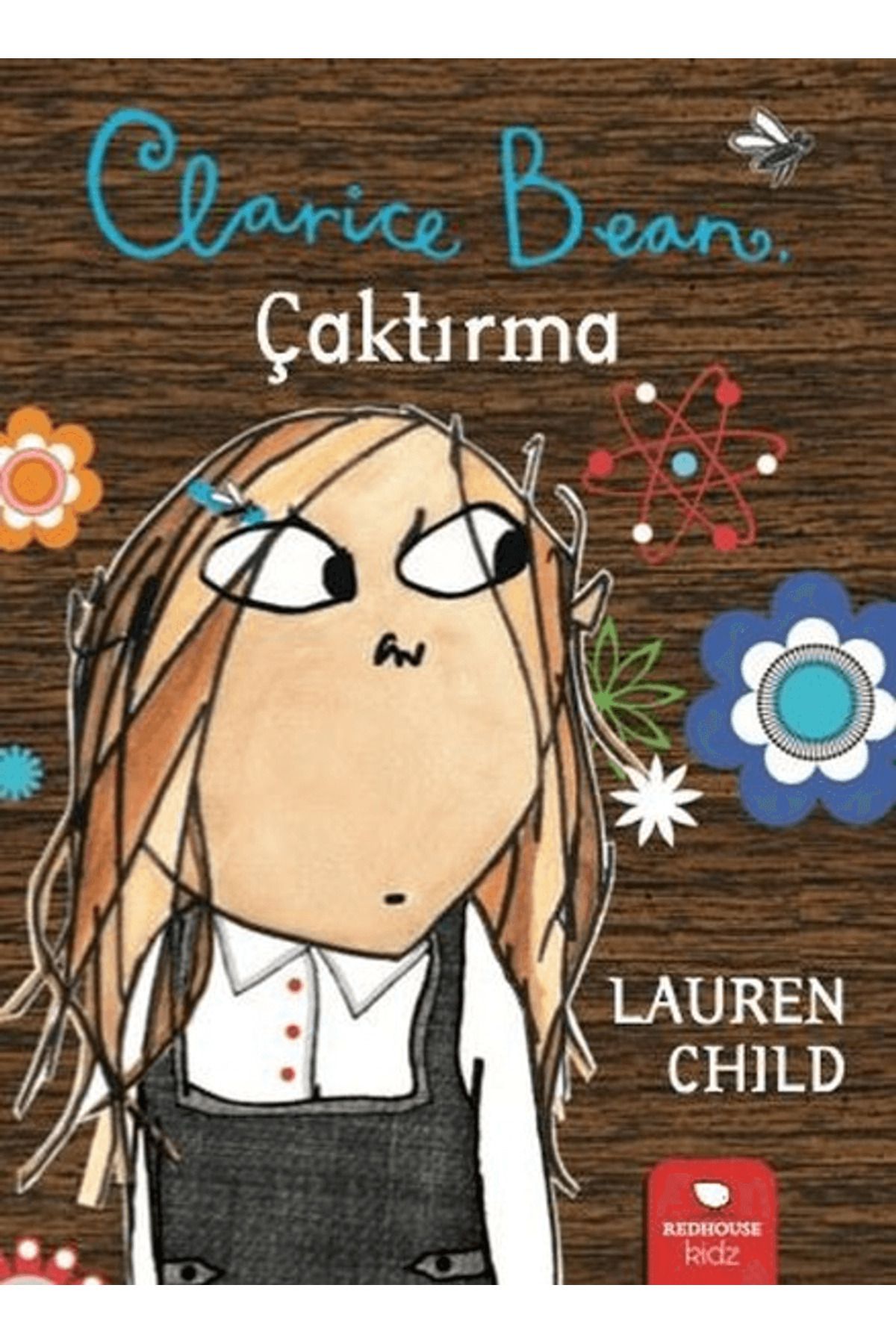 Redhouse Kidz Yayınları Clarice Bean - Çaktırma