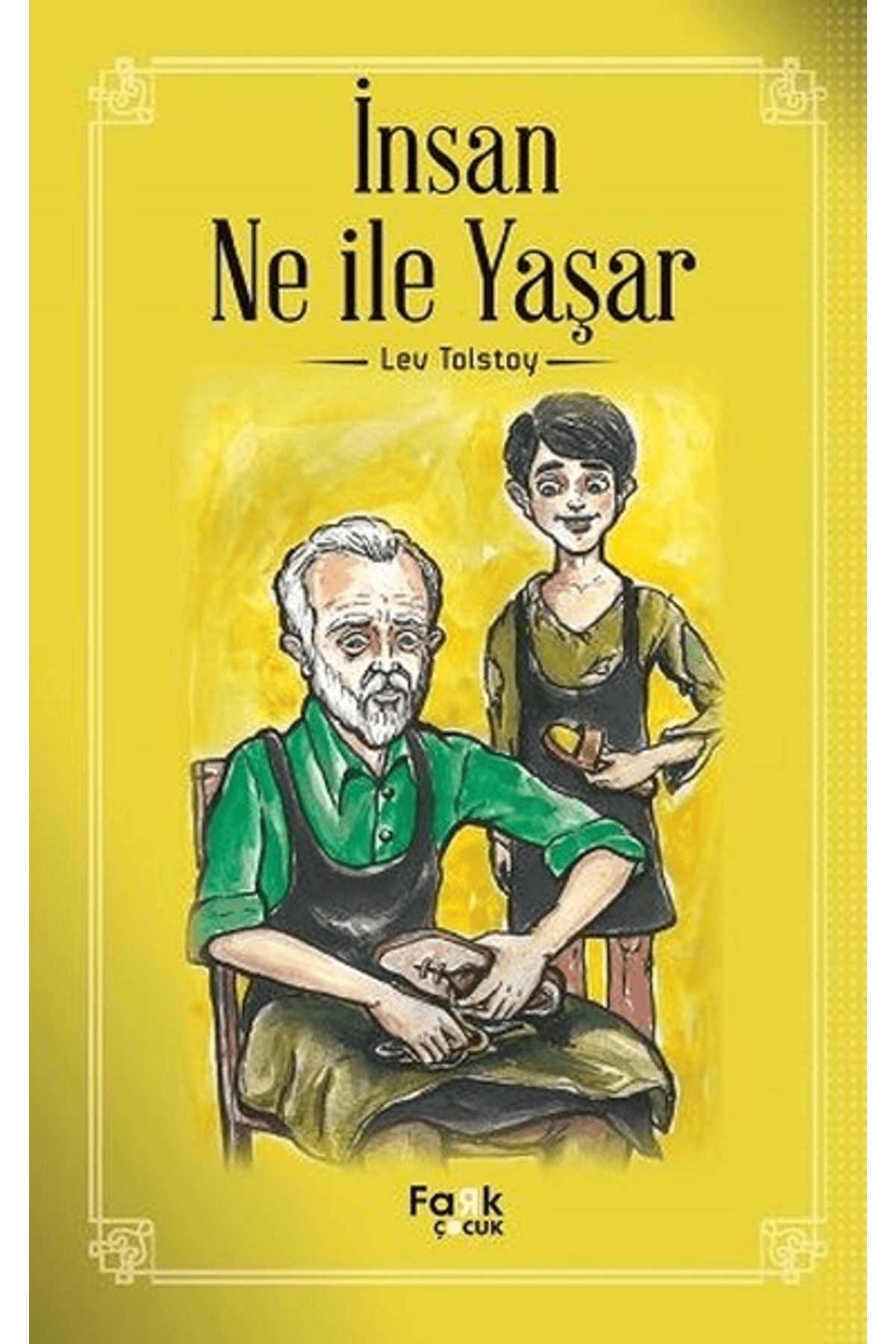 Fark Yayınları İnsan Ne İle Yaşar