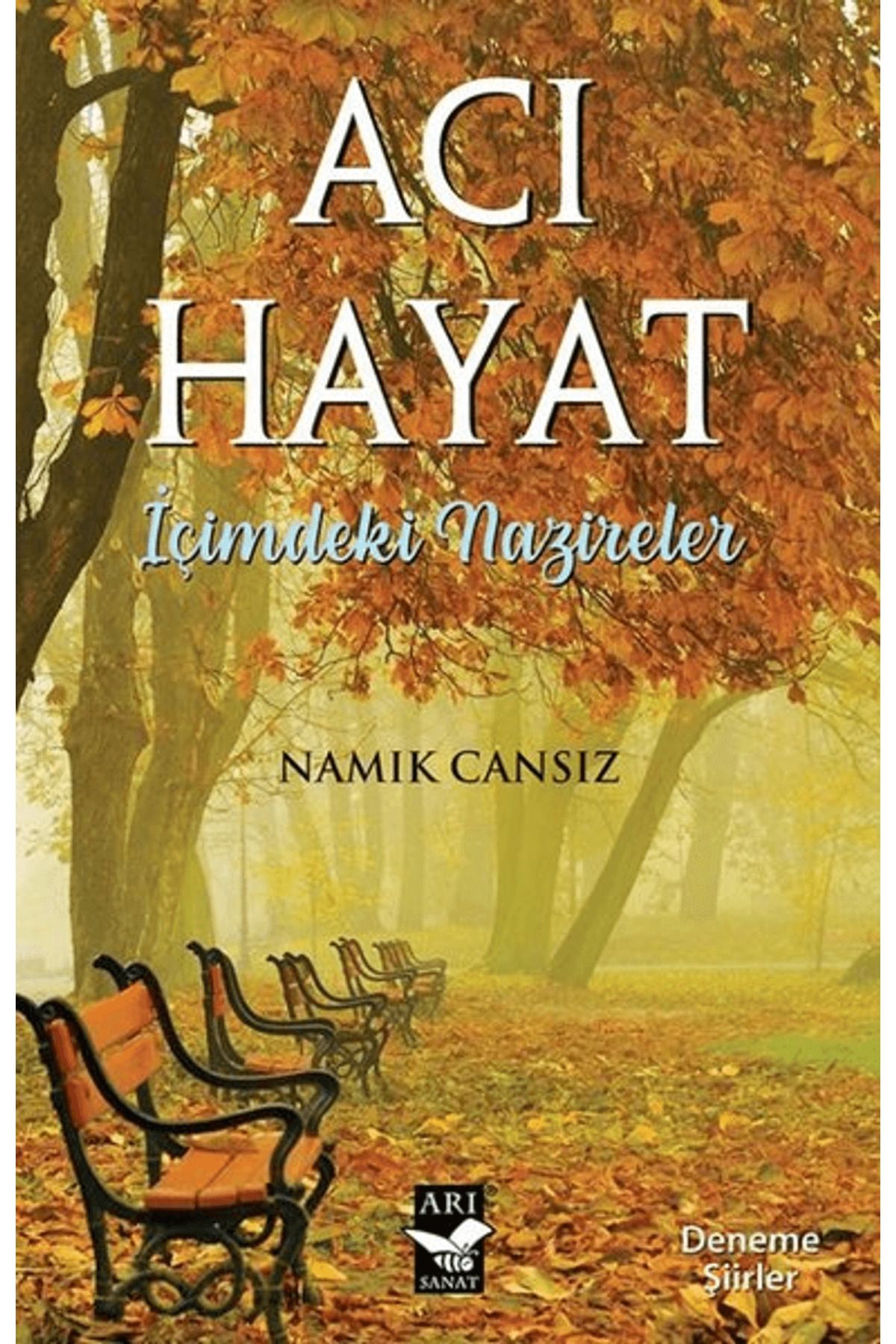 Arı Sanat Yayınevi Acı Hayat