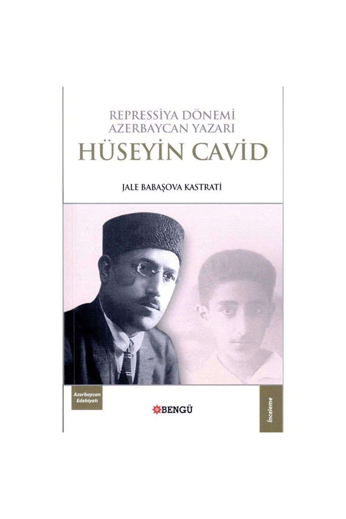 Bengü Yayınları Repressiya Dönemi Azerbaycan Yazarı Hüseyin Cavid
