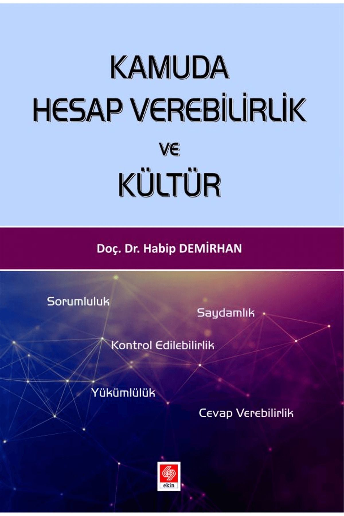 Ekin Basım Yayın Kamuda Hesap Verebilirlik ve Kültür