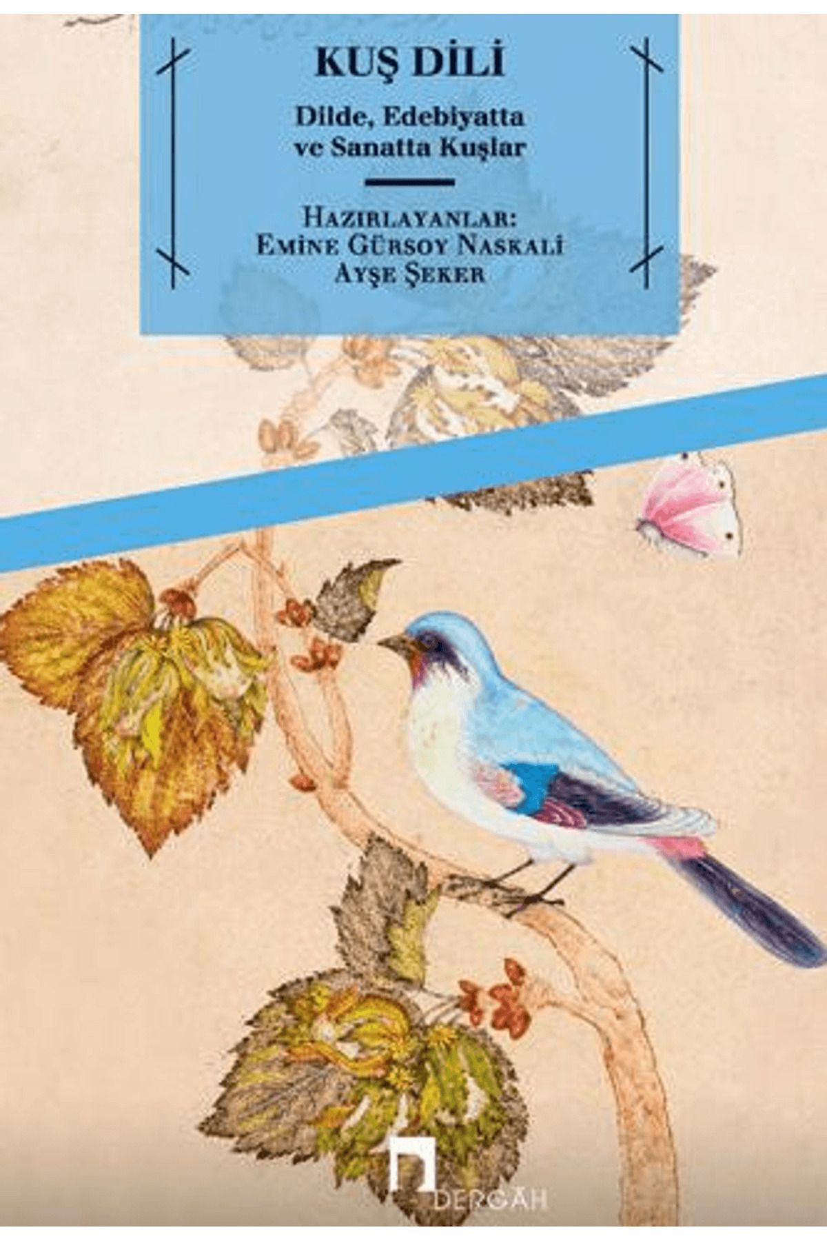 Dergah Yayınları Kuş Dili