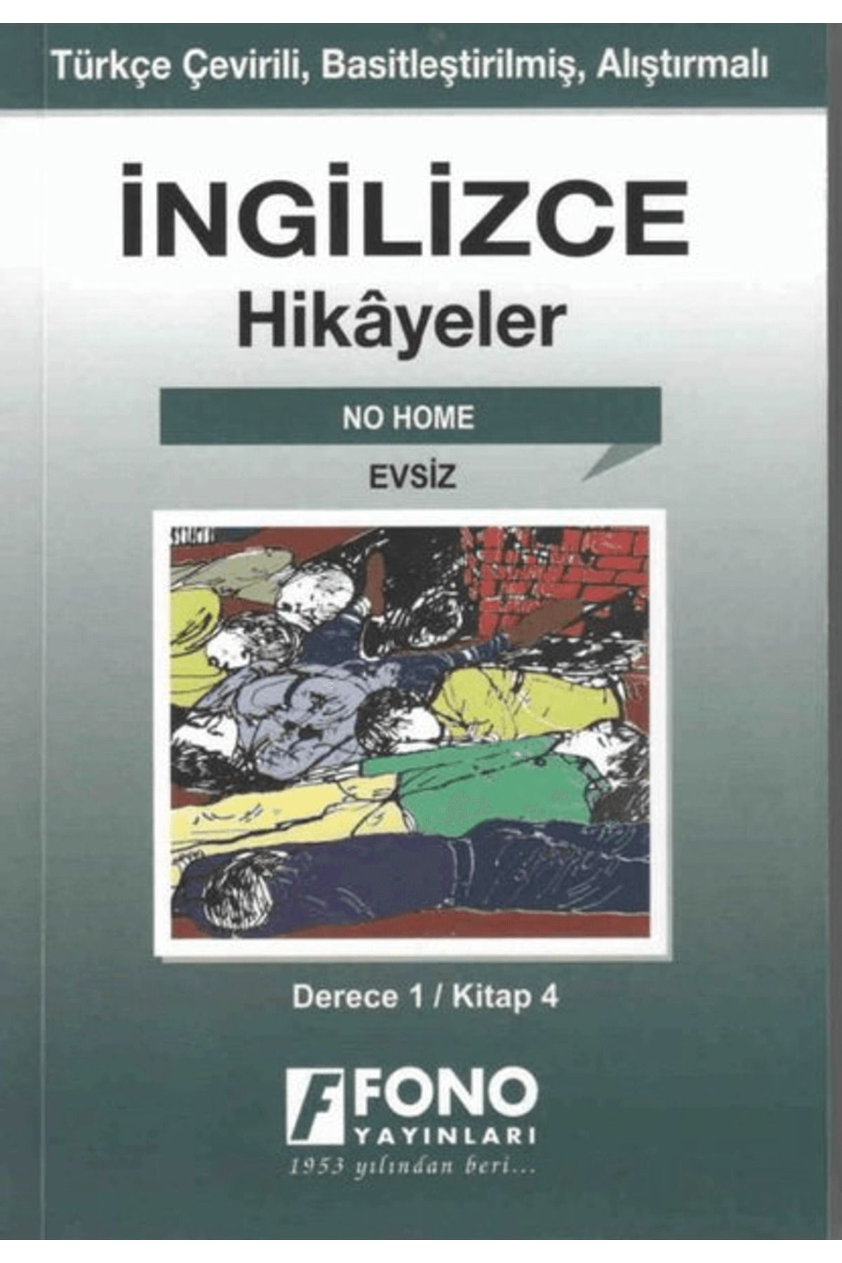 Fono Yayınları İngilizce Hikayeler - Evsiz (Derece 1)