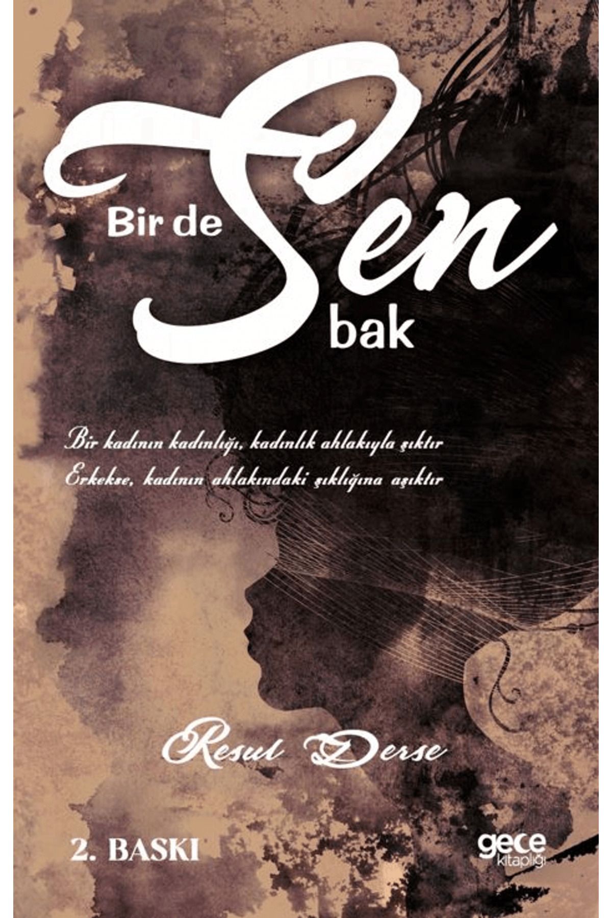 Gece Kitaplığı Bir De Sen Bak