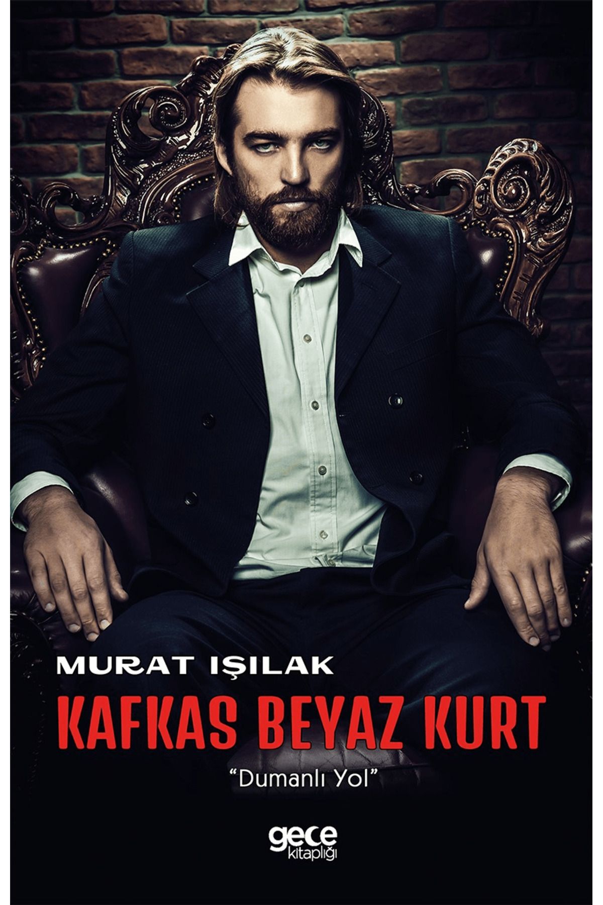 Gece Kitaplığı Kafkas Beyaz Kurt