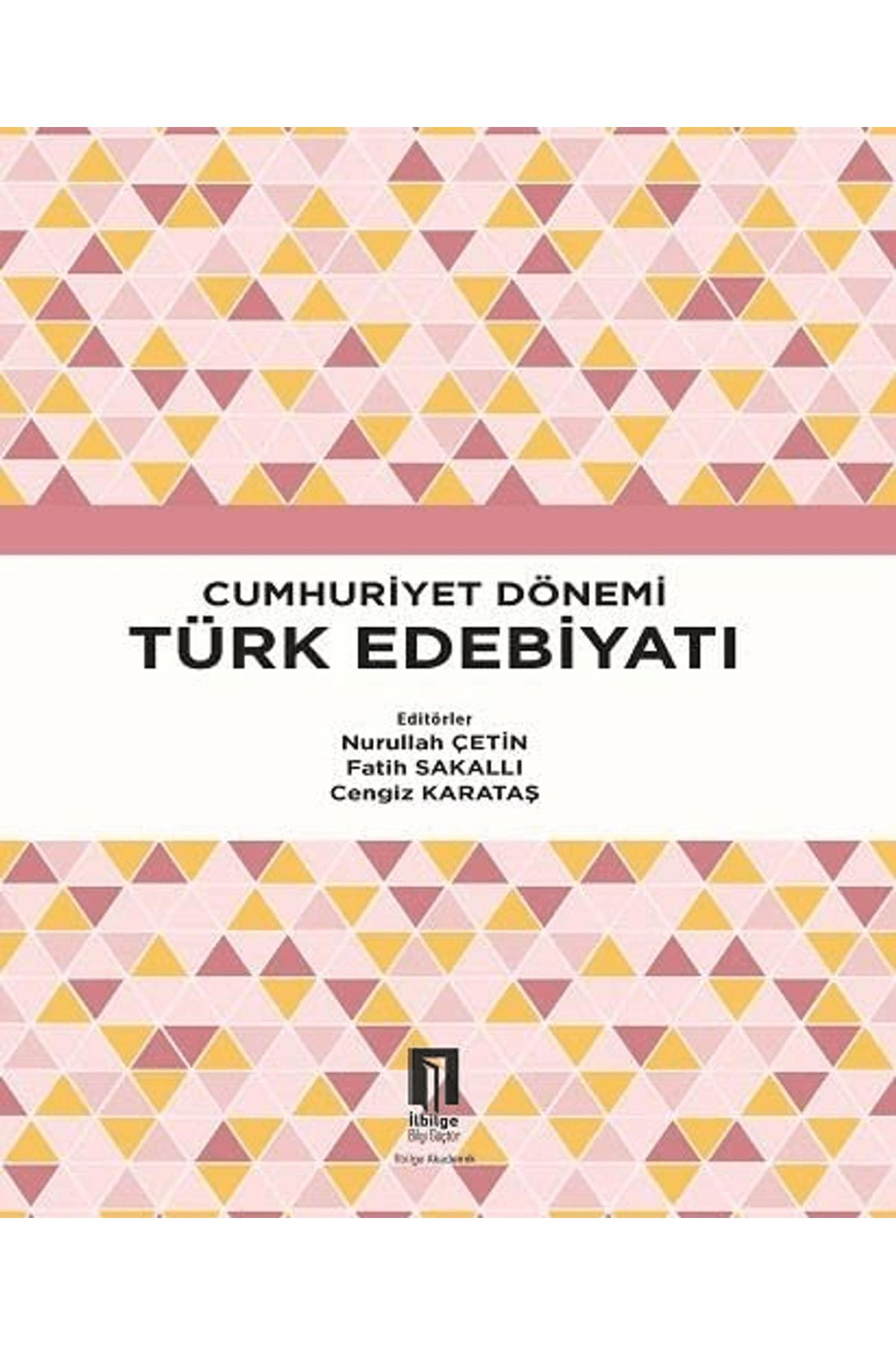İlbilge Yayıncılık Cumhuriyet Dönemi Türk Edebiyatı
