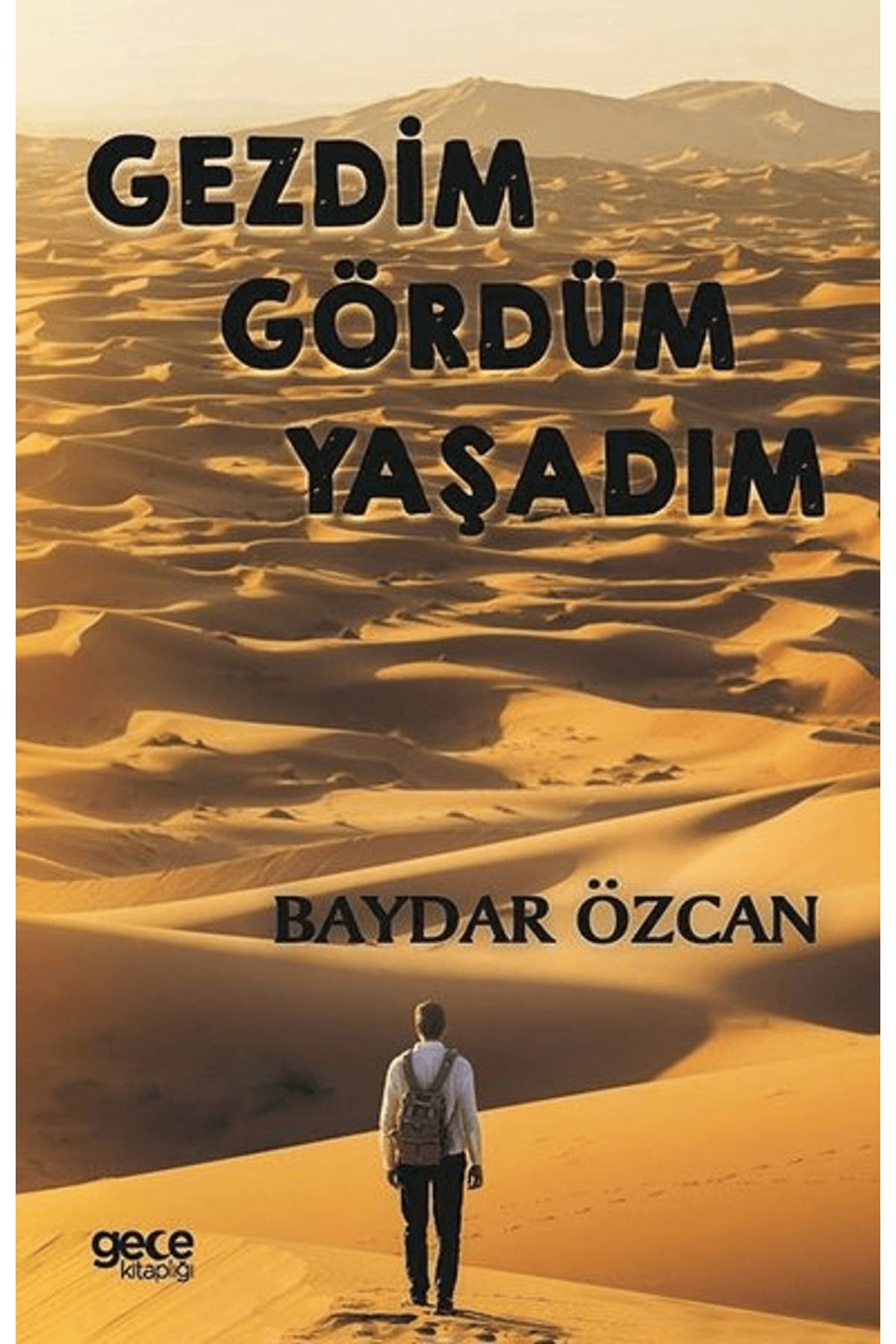 Gece Kitaplığı Gezdim Gördüm Yaşadım
