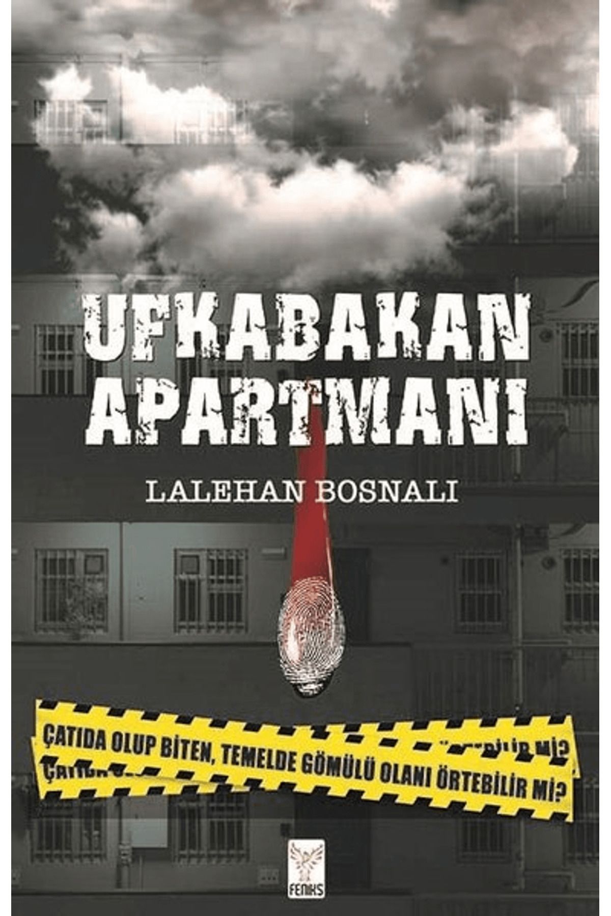 Feniks Yayınları Ufkabakan Apartmanı