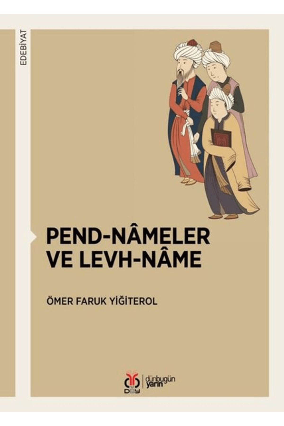 Dby Yayınları Pend-Nameler ve Levh-Name