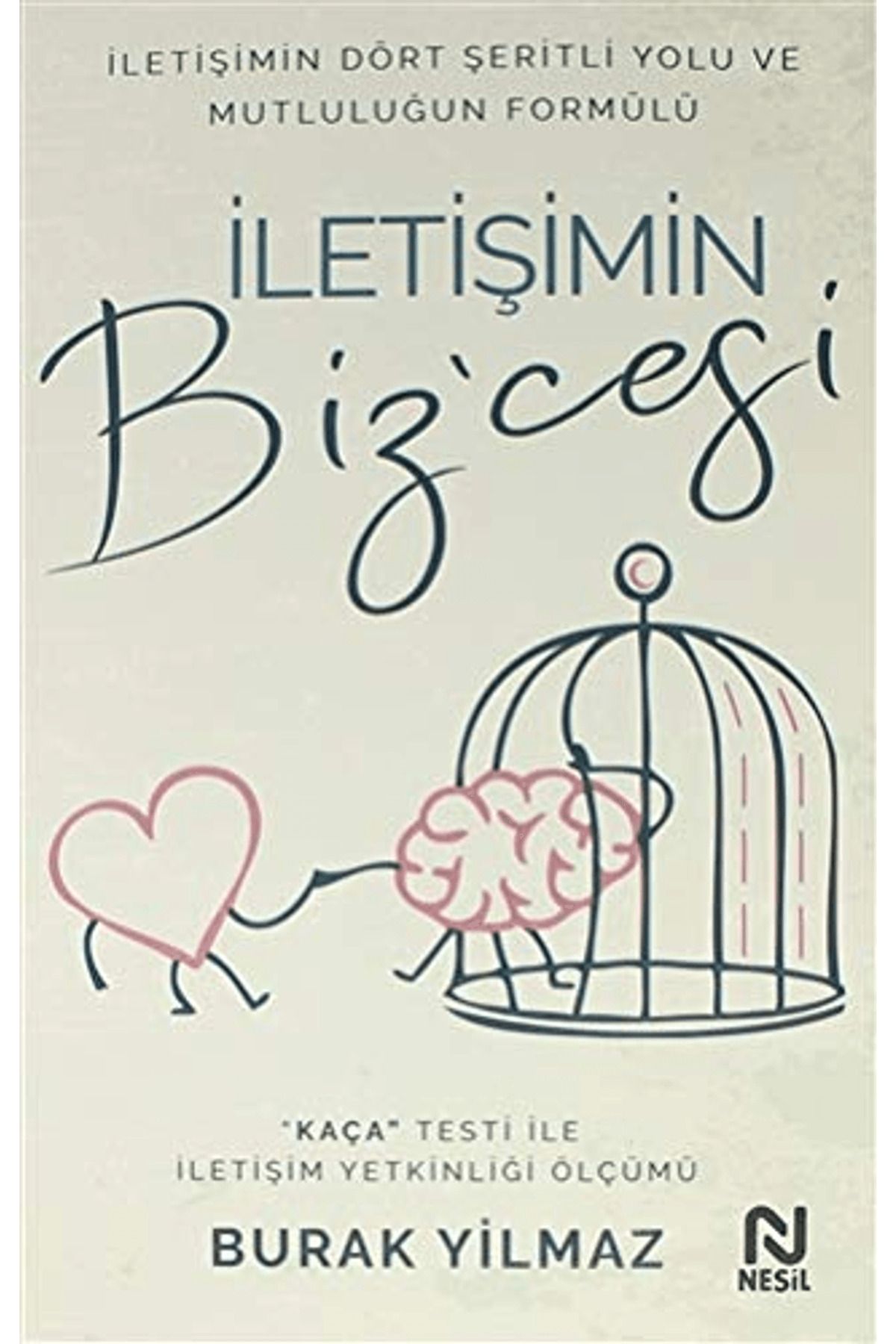 Nesil Yayınları İletişimin Bizcesi
